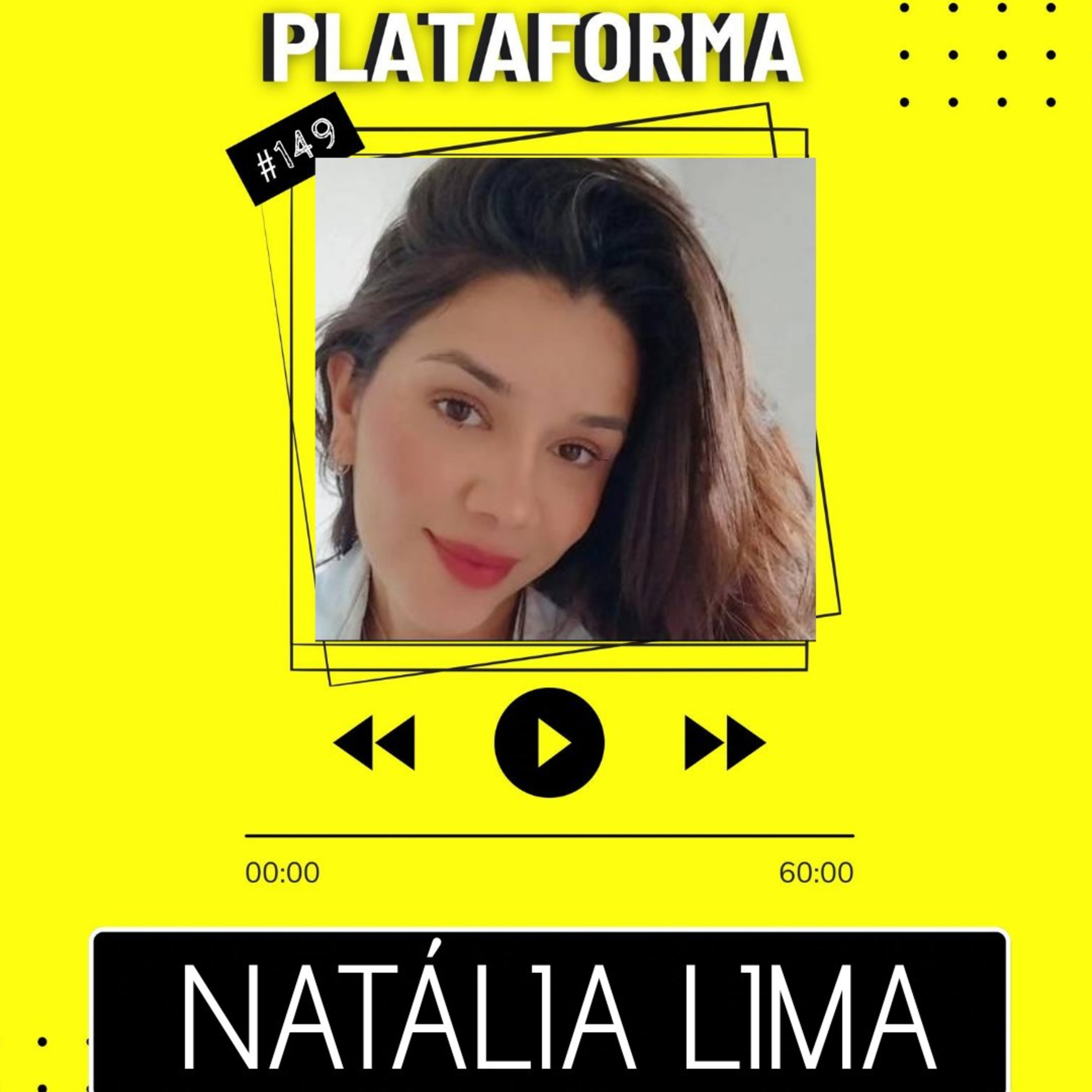 NATÁLIA LIMA - Meu coração é Votorantinense - PLATAFORMA #149 episode artwork
