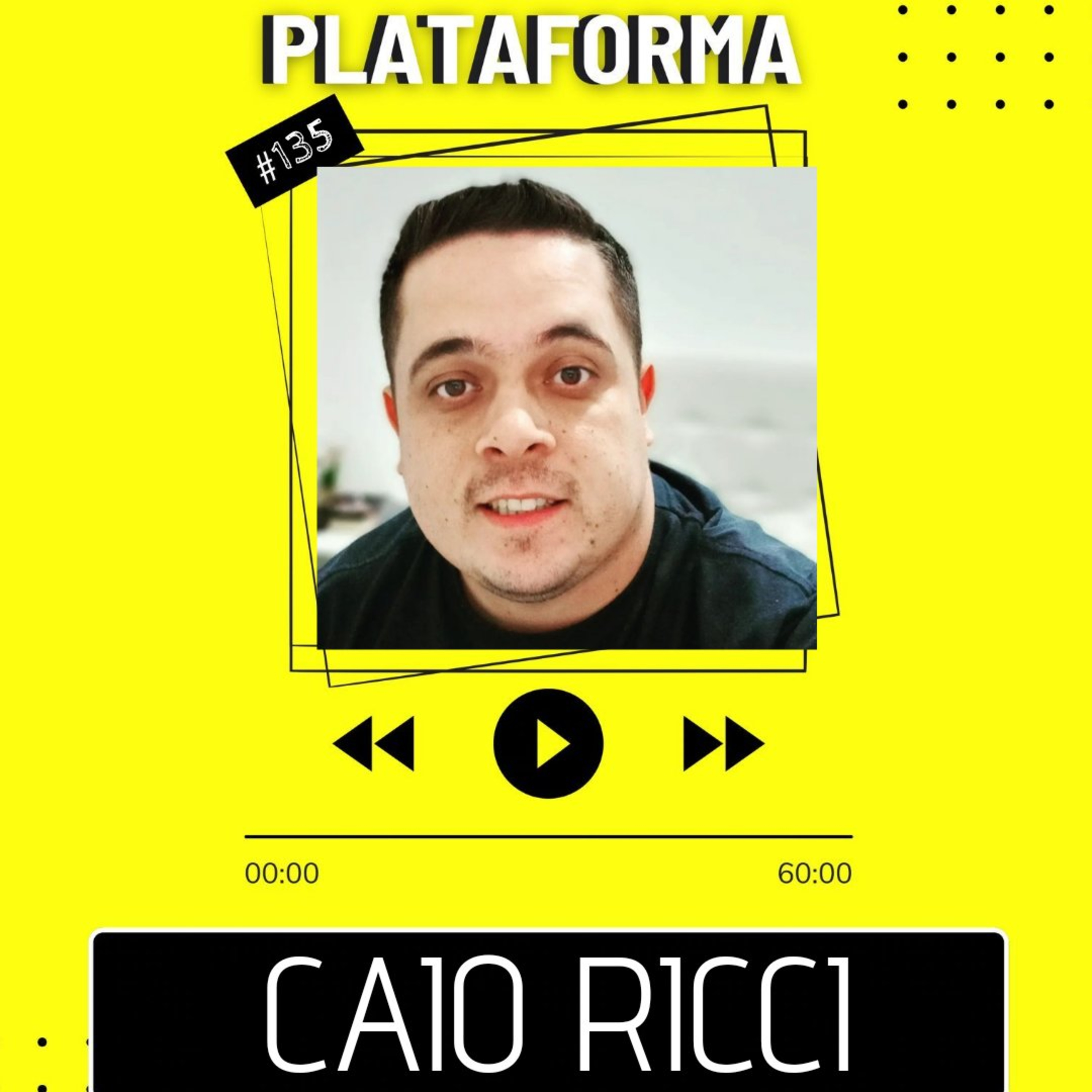 CAIO RICCI - A escrita não pode ser vista como algo tão simples - PLATAFORMA #135 episode artwork