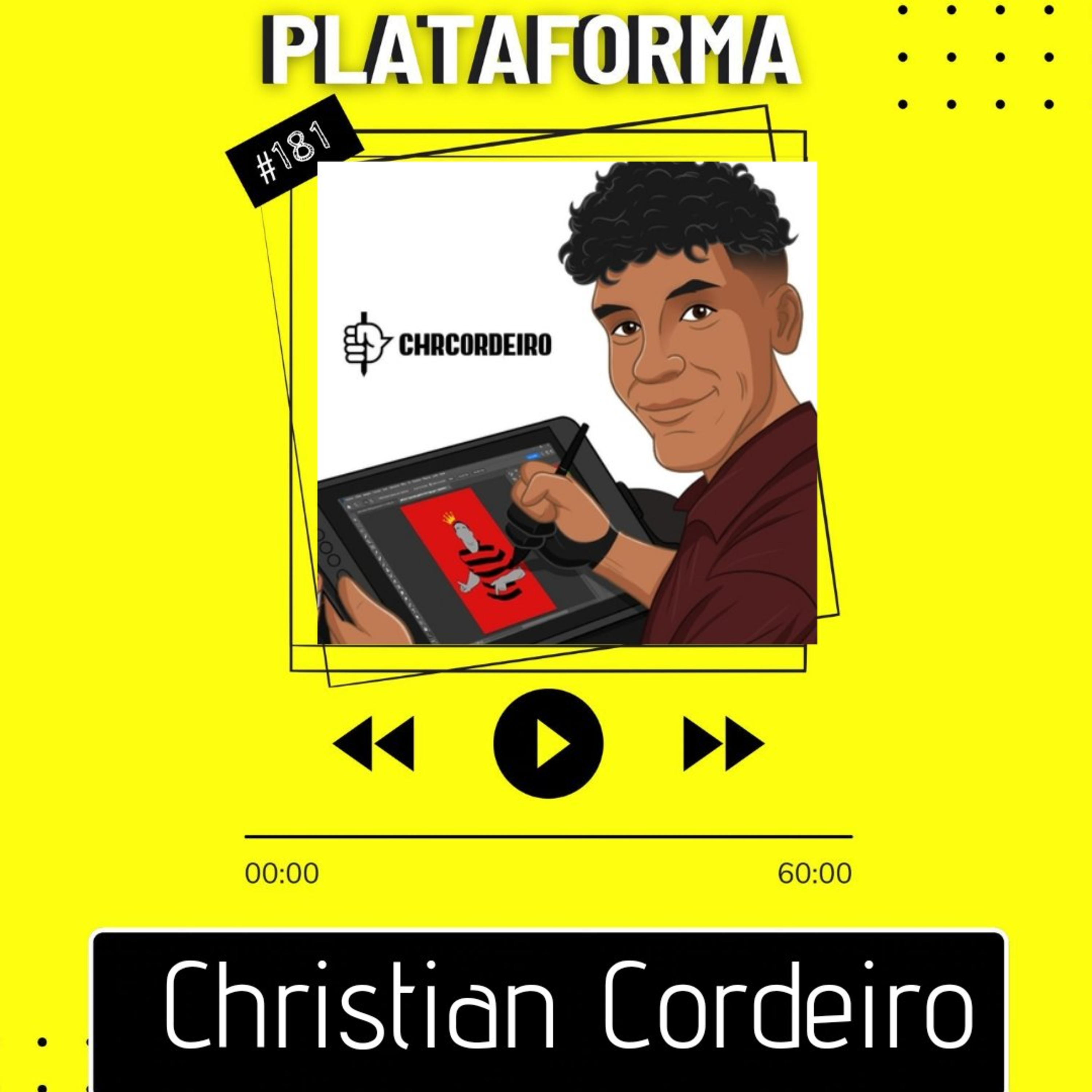 CHRISTIAN CORDEIRO - Uma coisa é se inspirar, outra é acabar copiando - PLATAFORMA #181 episode artwork