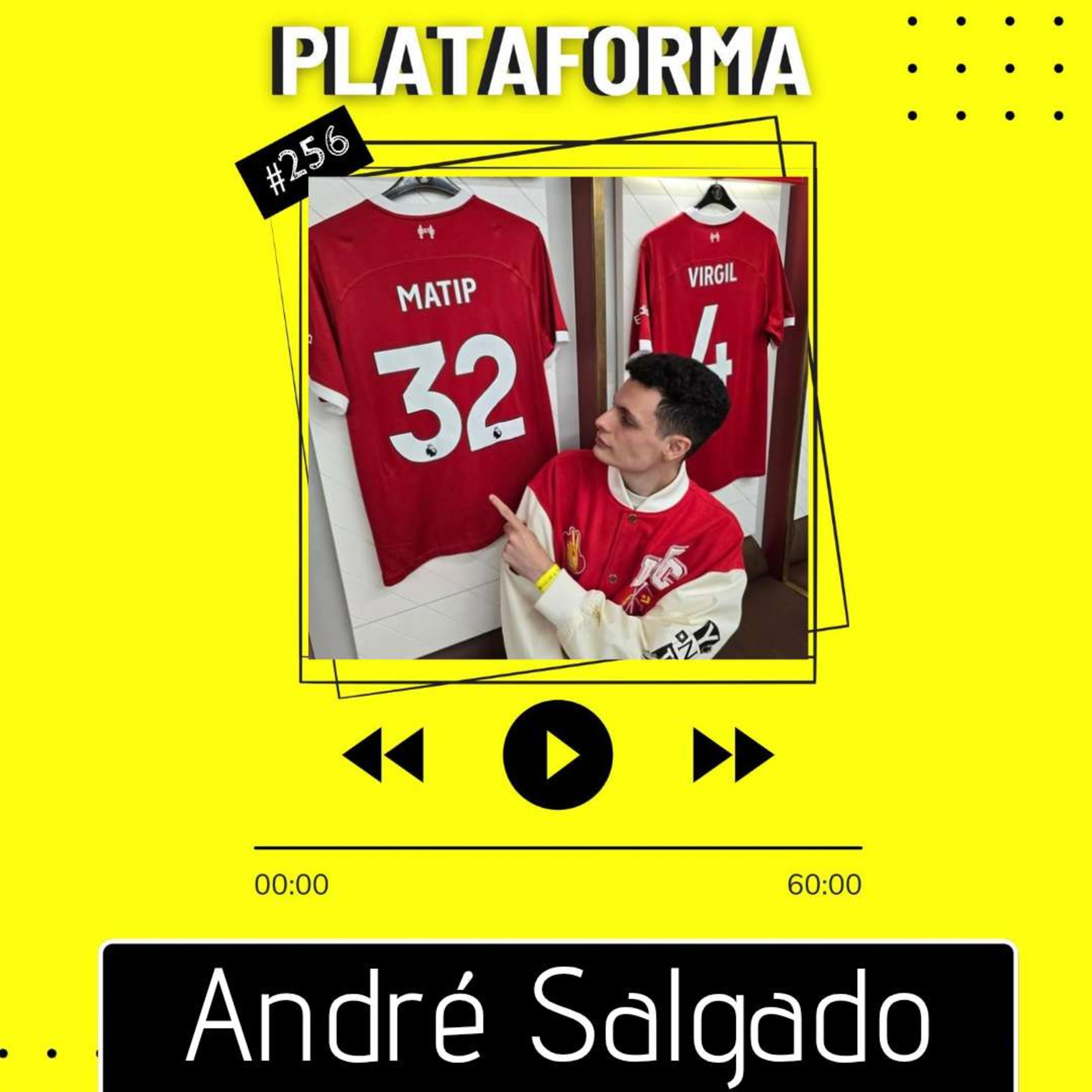ANDRÉ SALGADO - A indiferença no futebol é muito pior que a raiva - PLATAFORMA #256 episode artwork