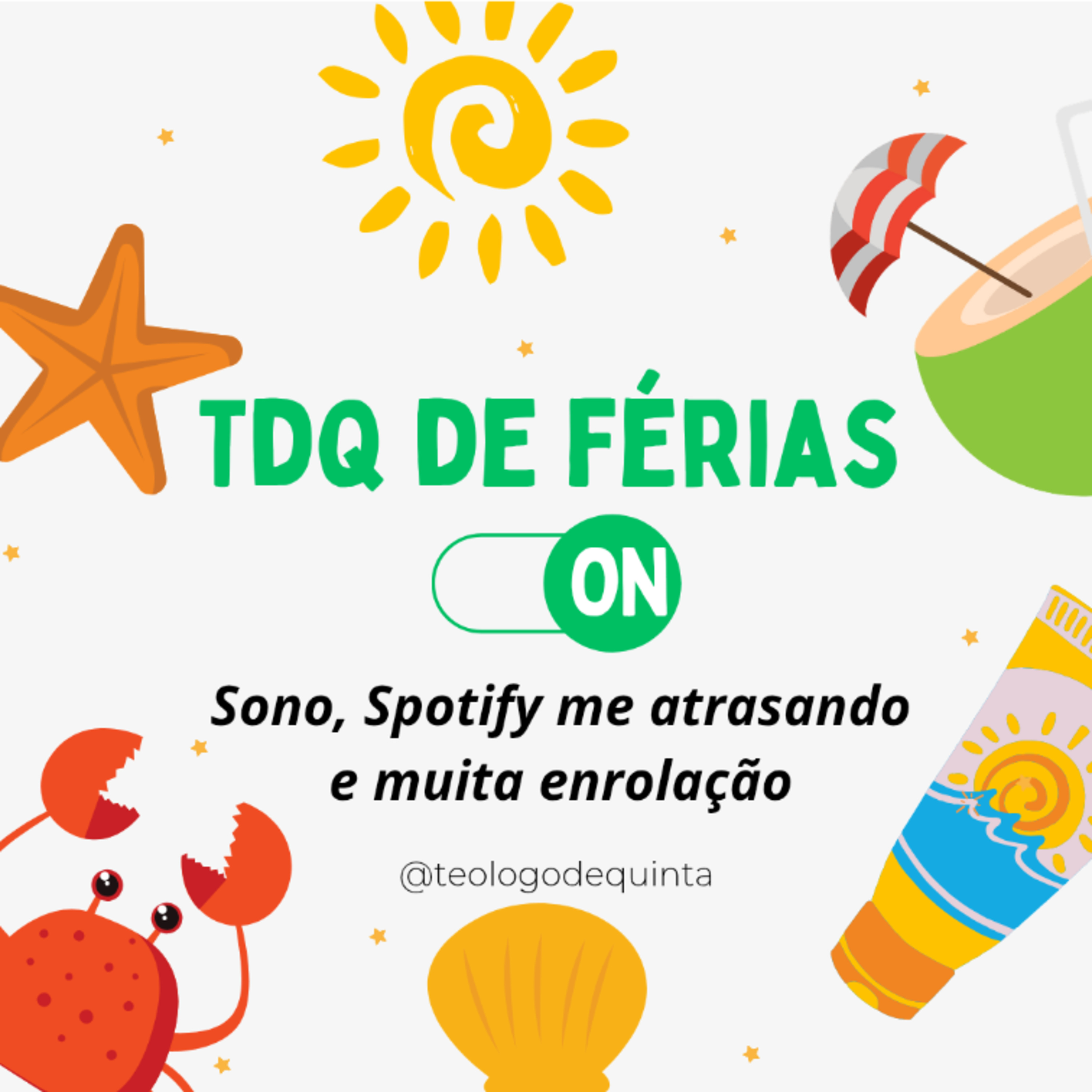 Sono, Spotify me atrasando e muita enrolação | TdQ de Férias Ep. 2 episode artwork
