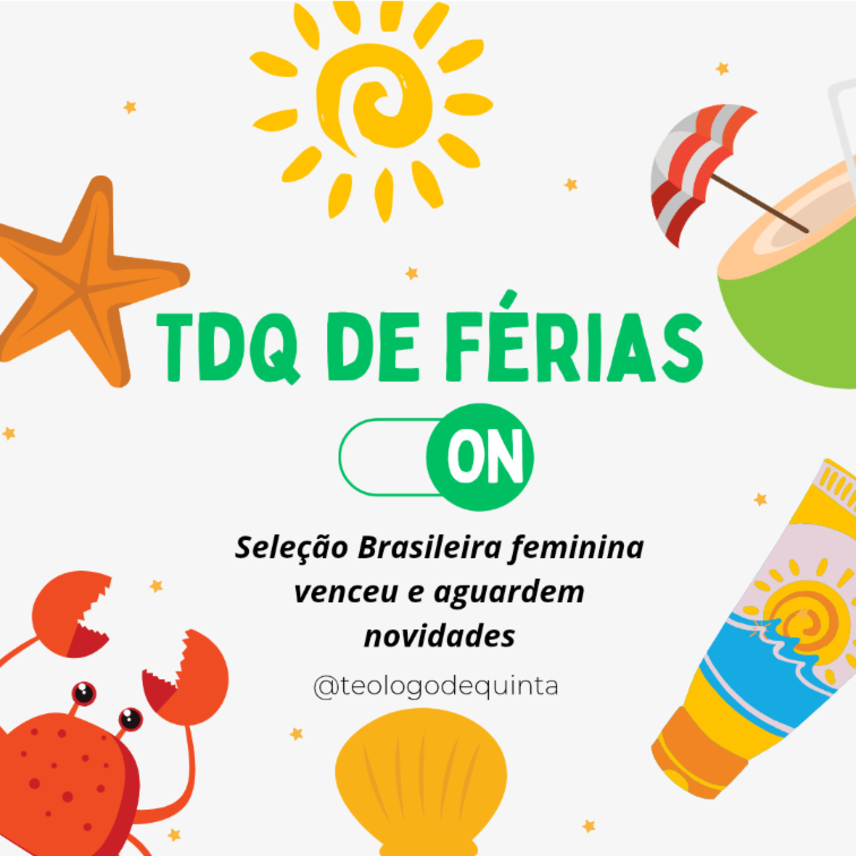 Seleção brasileira feminina venceu e aguardem novidades | TdQ de Férias Ep. 3 episode artwork