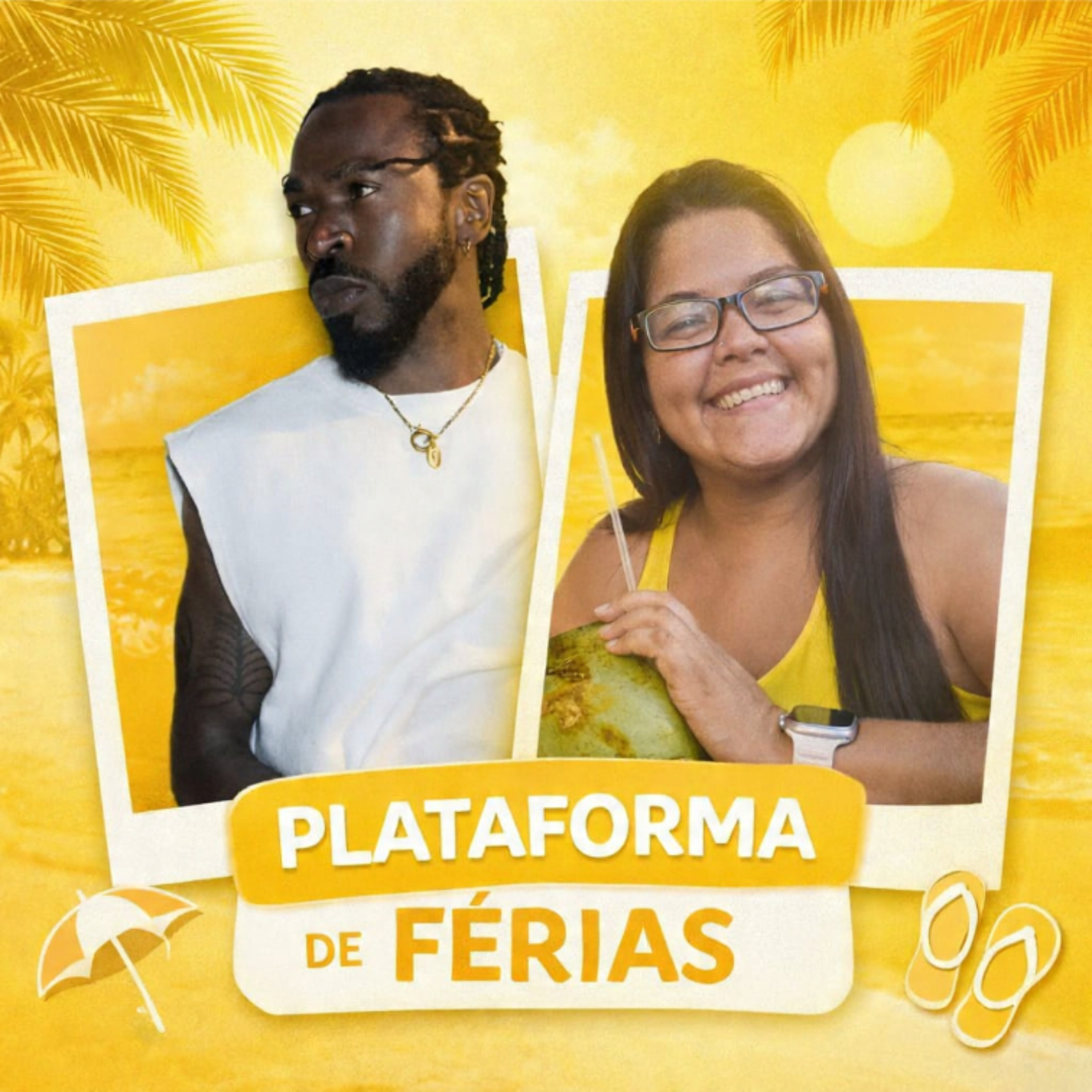 Amiri & Nathanaely Souza | Plataforma de Férias Ep 01 episode artwork