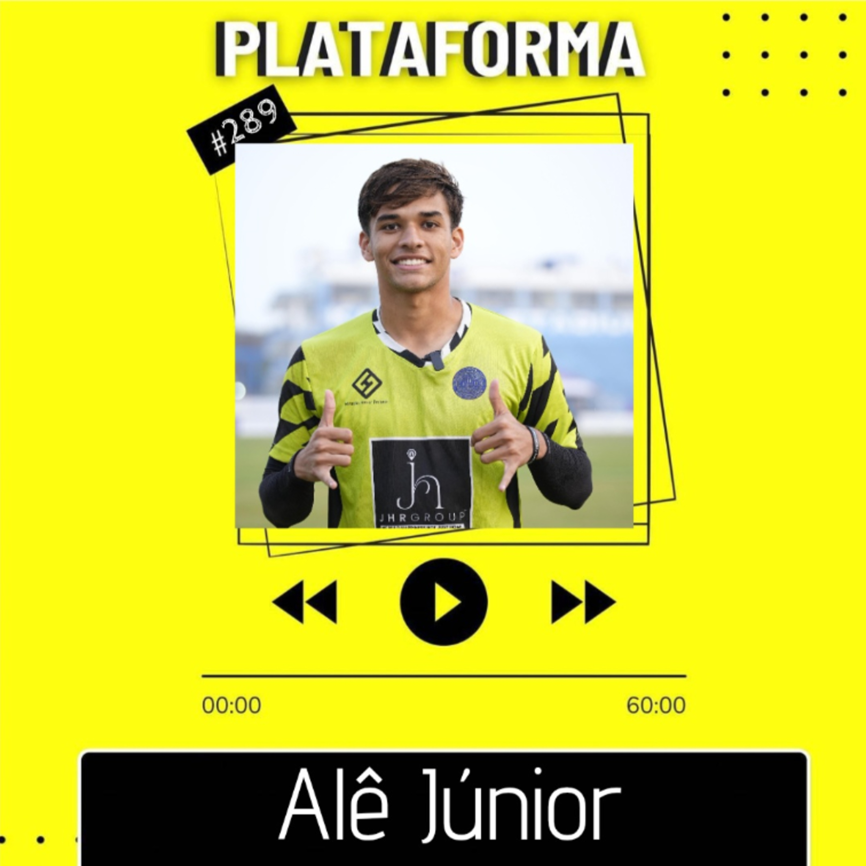 ALÊ JUNIOR - O futebol é sofrido pra caramba - PLATAFORMA #289 episode artwork
