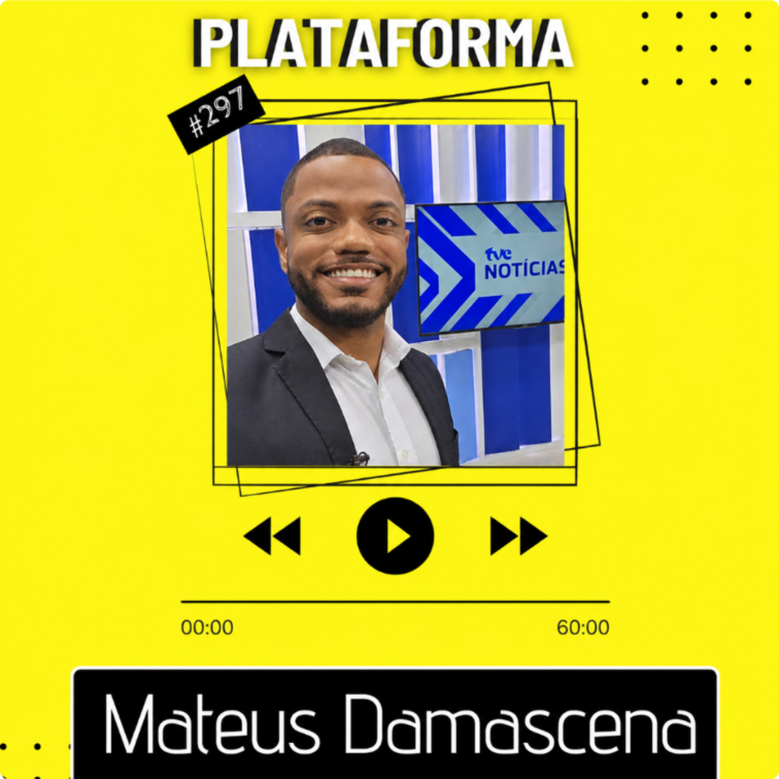 MATEUS DAMASCENA - Deus não quer sofrimento para os filhos dEle - PLATAFORMA #297 episode artwork