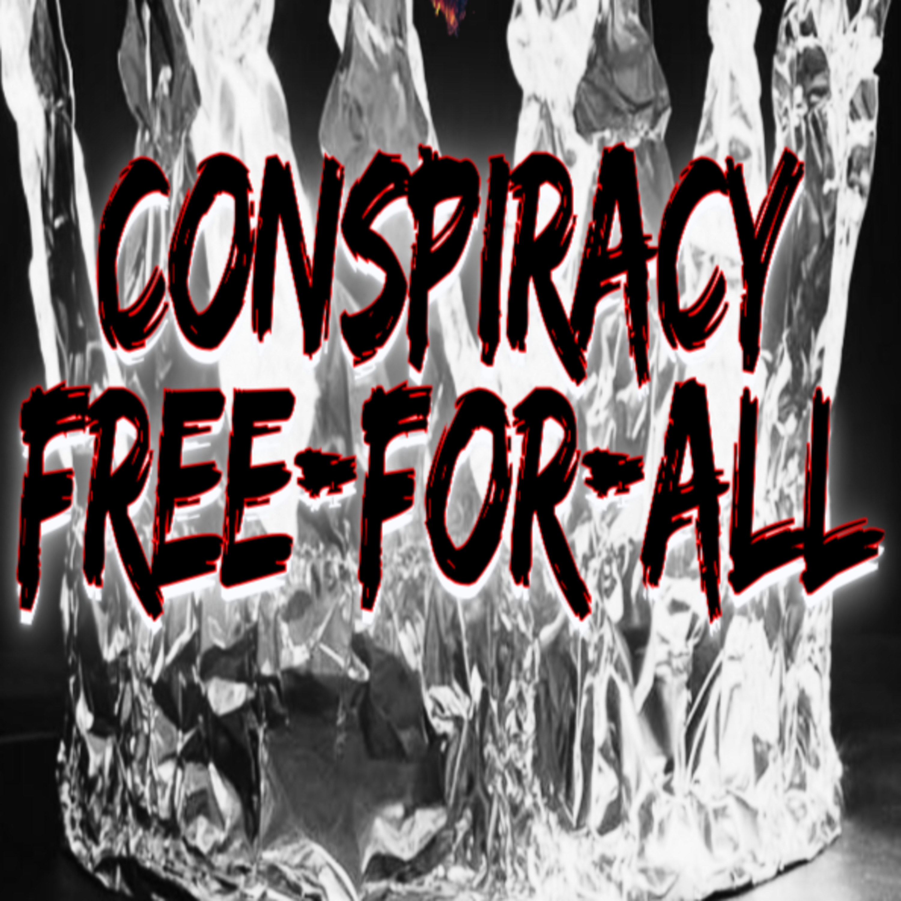 WITF #161 - Conspiracy Free-for-ALL!