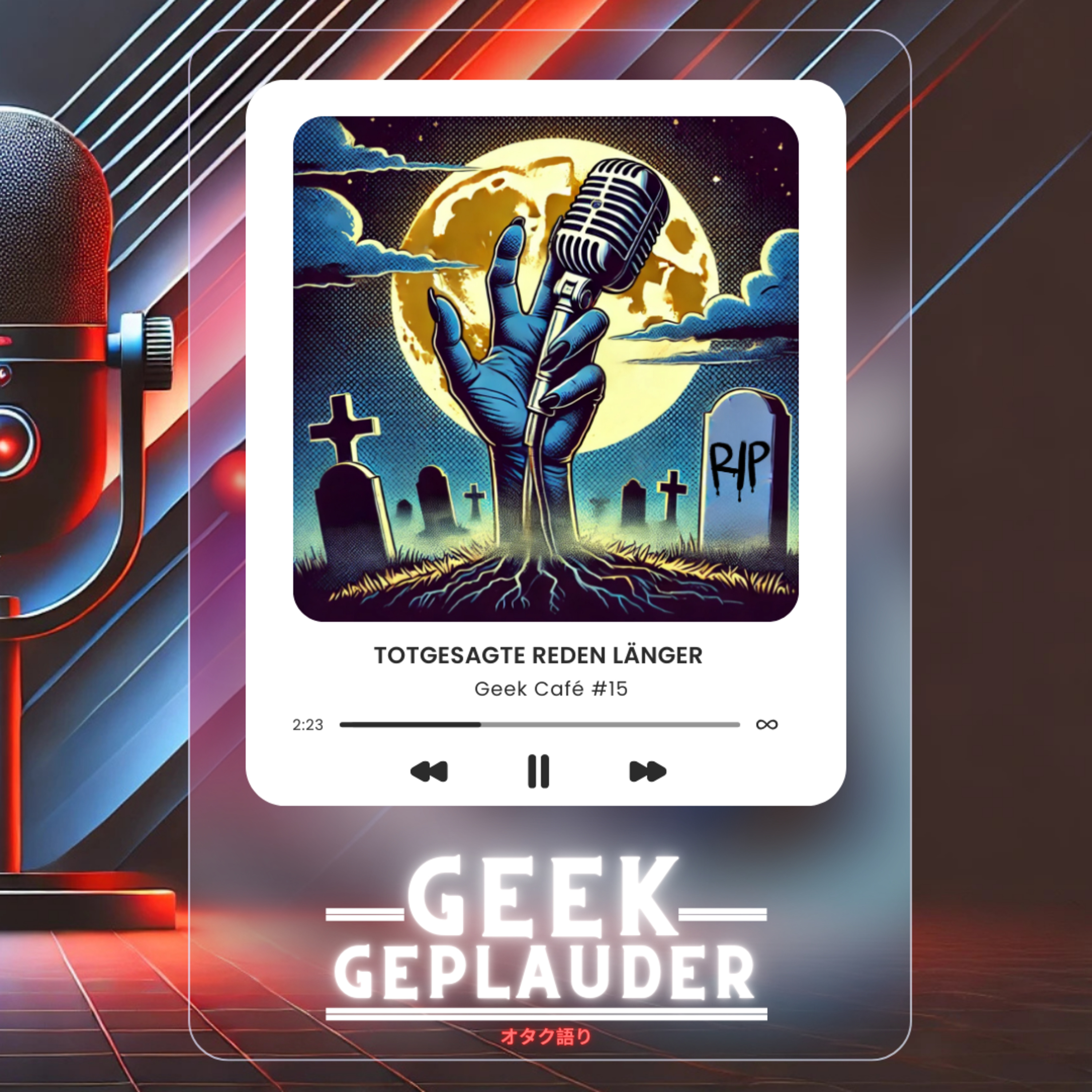 Geek Café #15 - Totgesagte reden länger  episode artwork