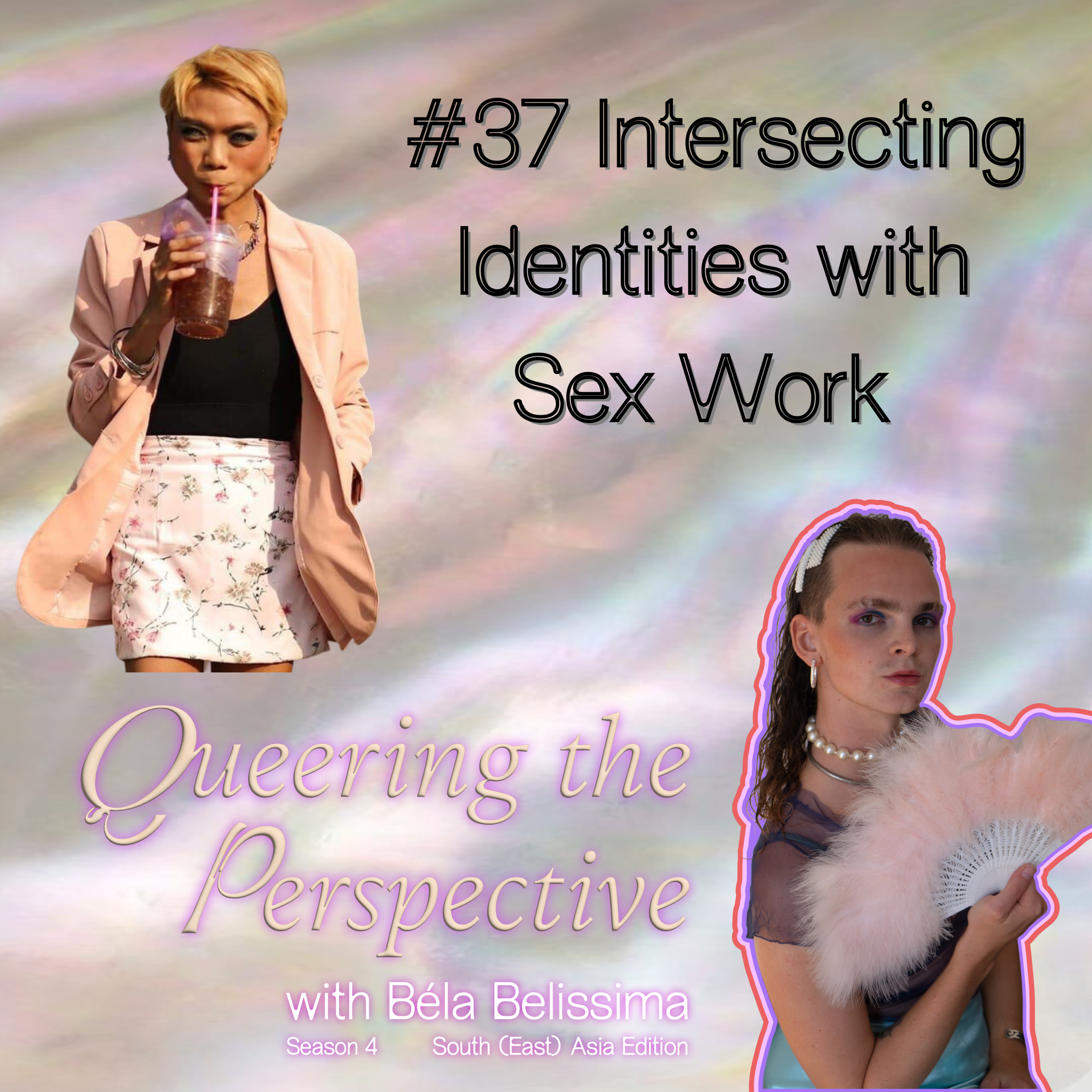 #37 Intersecting Identities with Sex Work