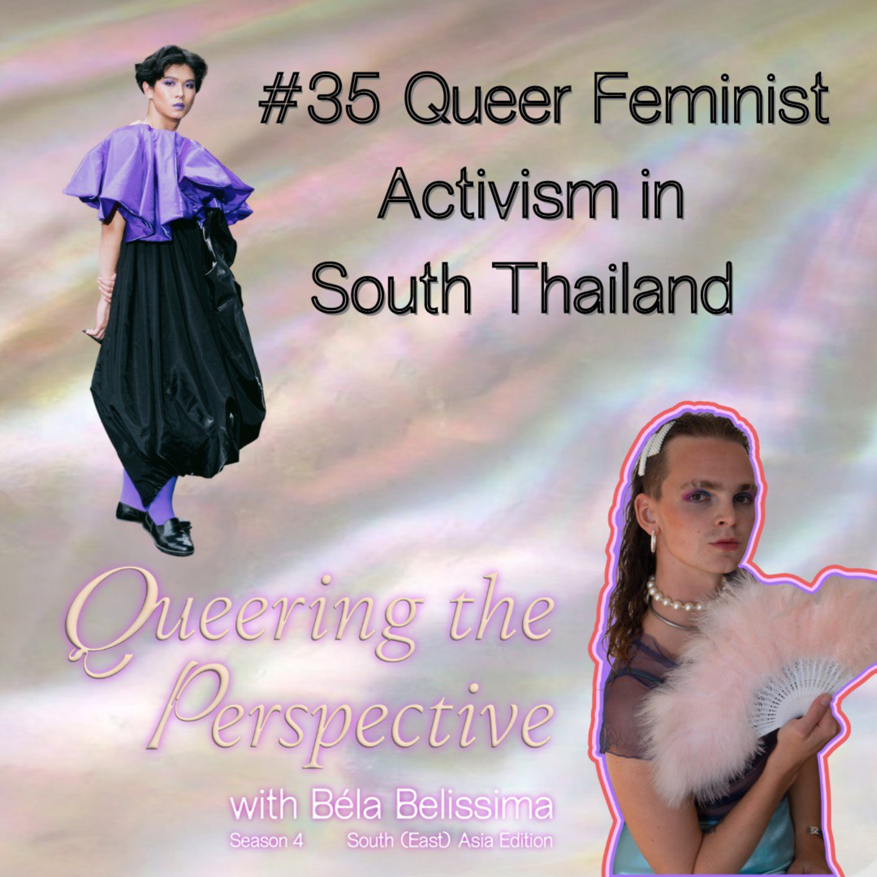 #35 Queer Feminist Activism in South Thailand