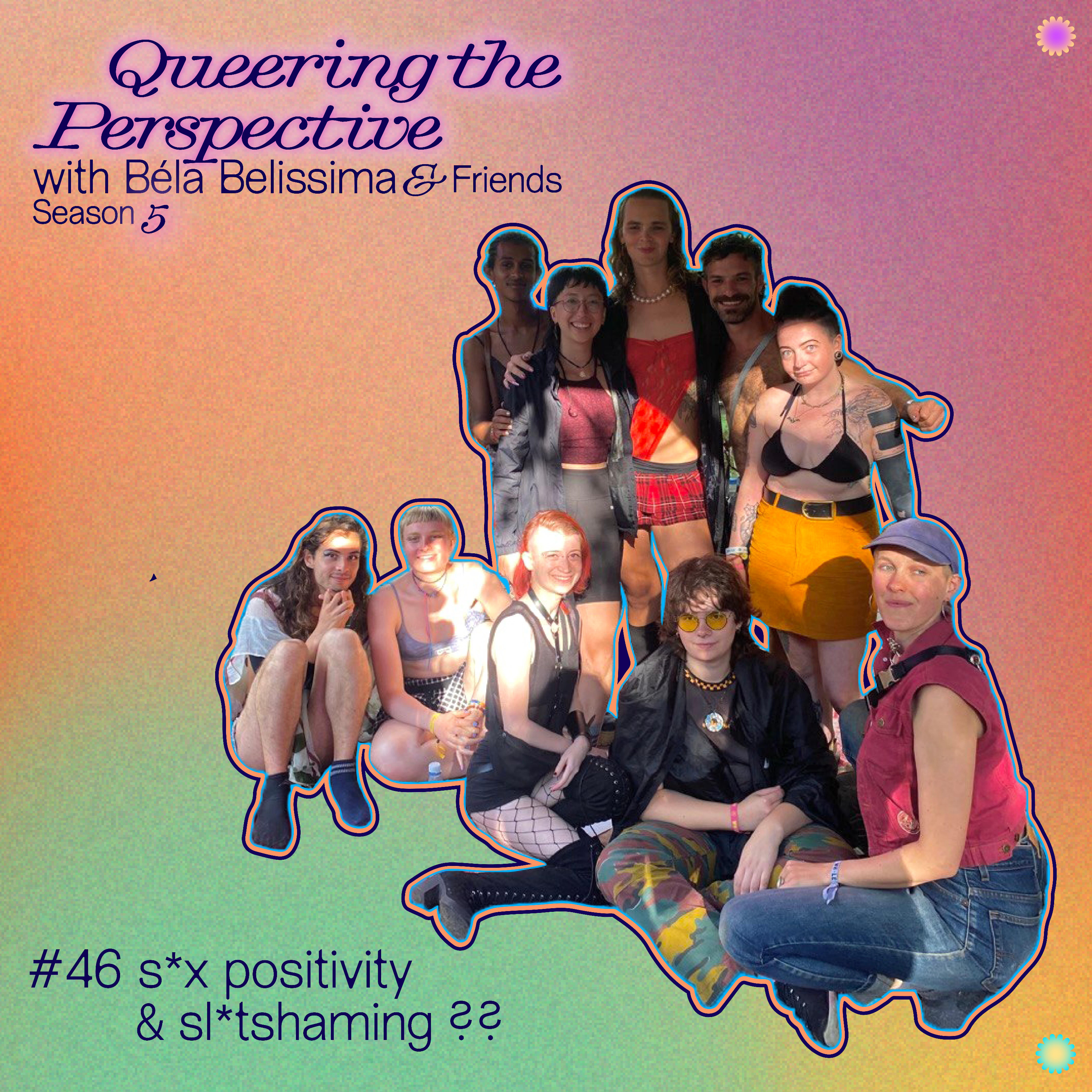 #46 s*x positivity & sl*tshaming