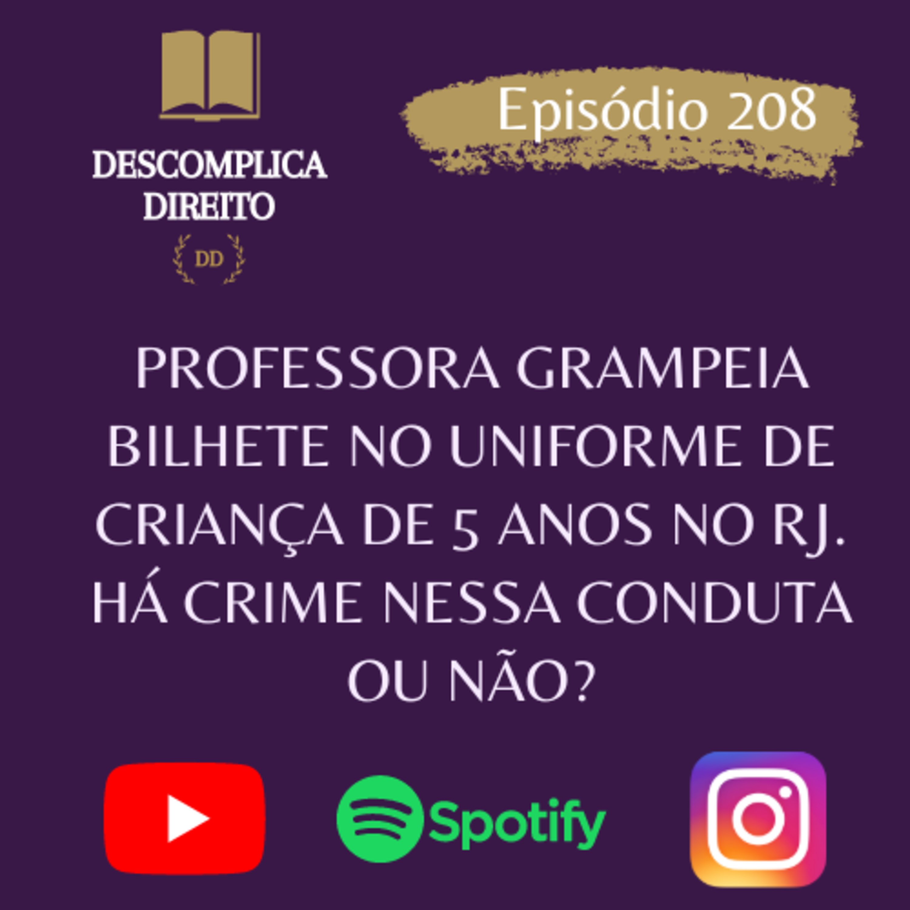 PROFESSORA GRAMPEIA BILHETE NO UNIFORME DE CRIANÇA DE 5 ANOS NO RJ. Há crime nessa conduta ou não? episode artwork