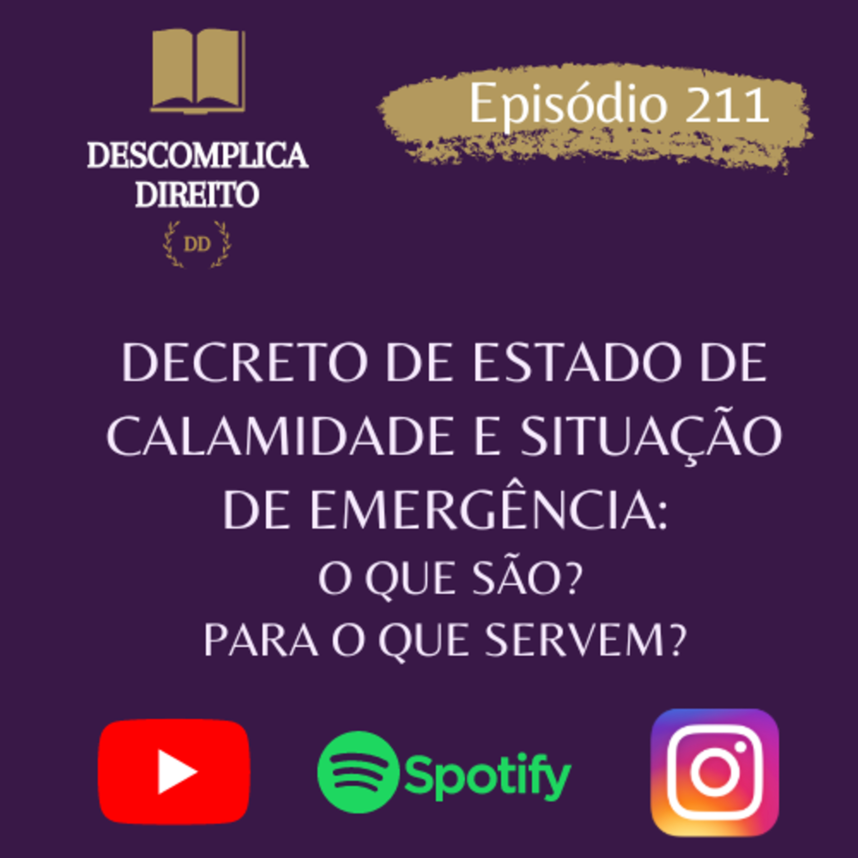 DECRETO DE ESTADO DE CALAMIDADE E SITUAÇÃO DE EMERGÊNCIA: O QUE SÃO? PARA O QUE SERVEM? episode artwork
