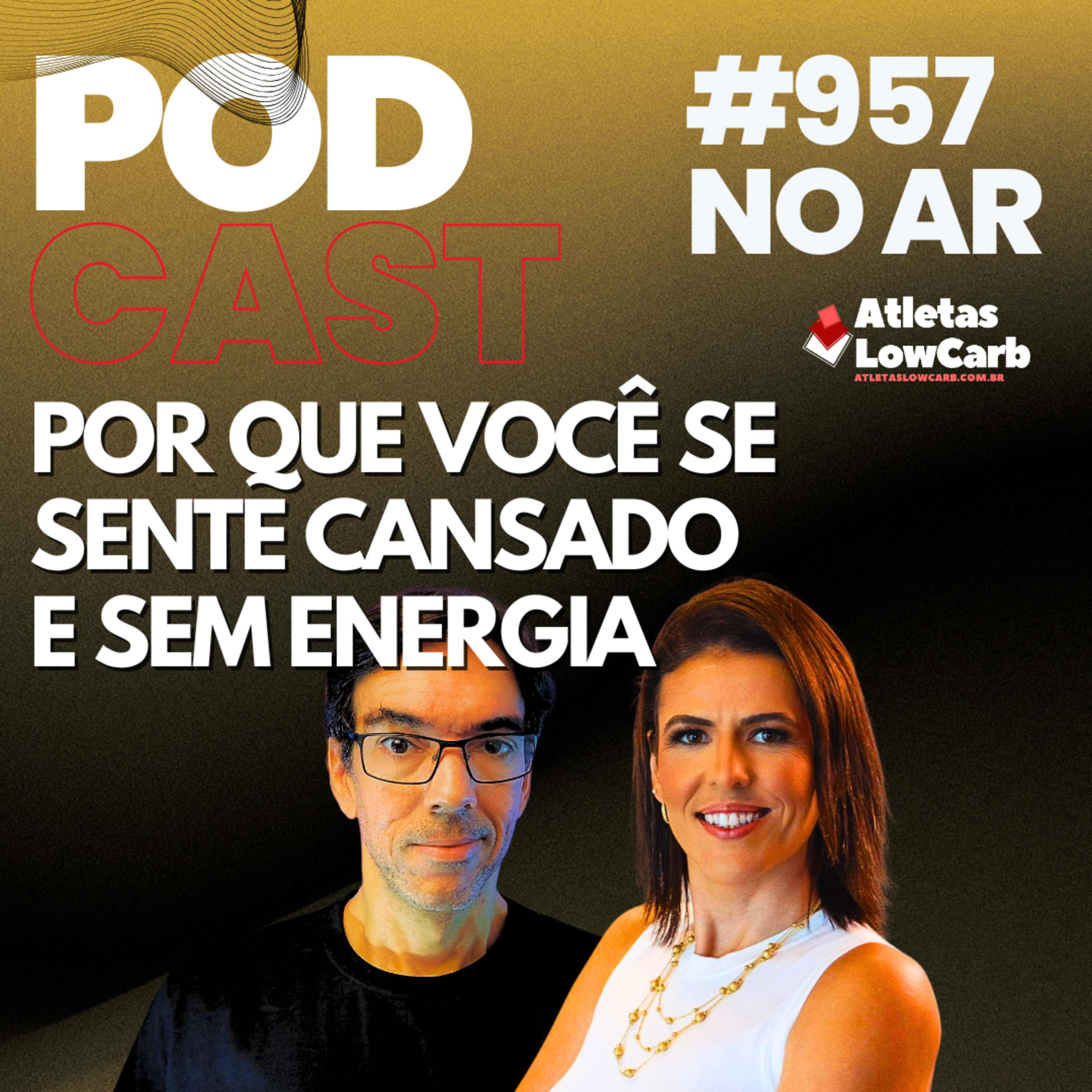 POR QUE VOCÊ SE SENTE CANSADO E SEM ENERGIA Episódio #597
