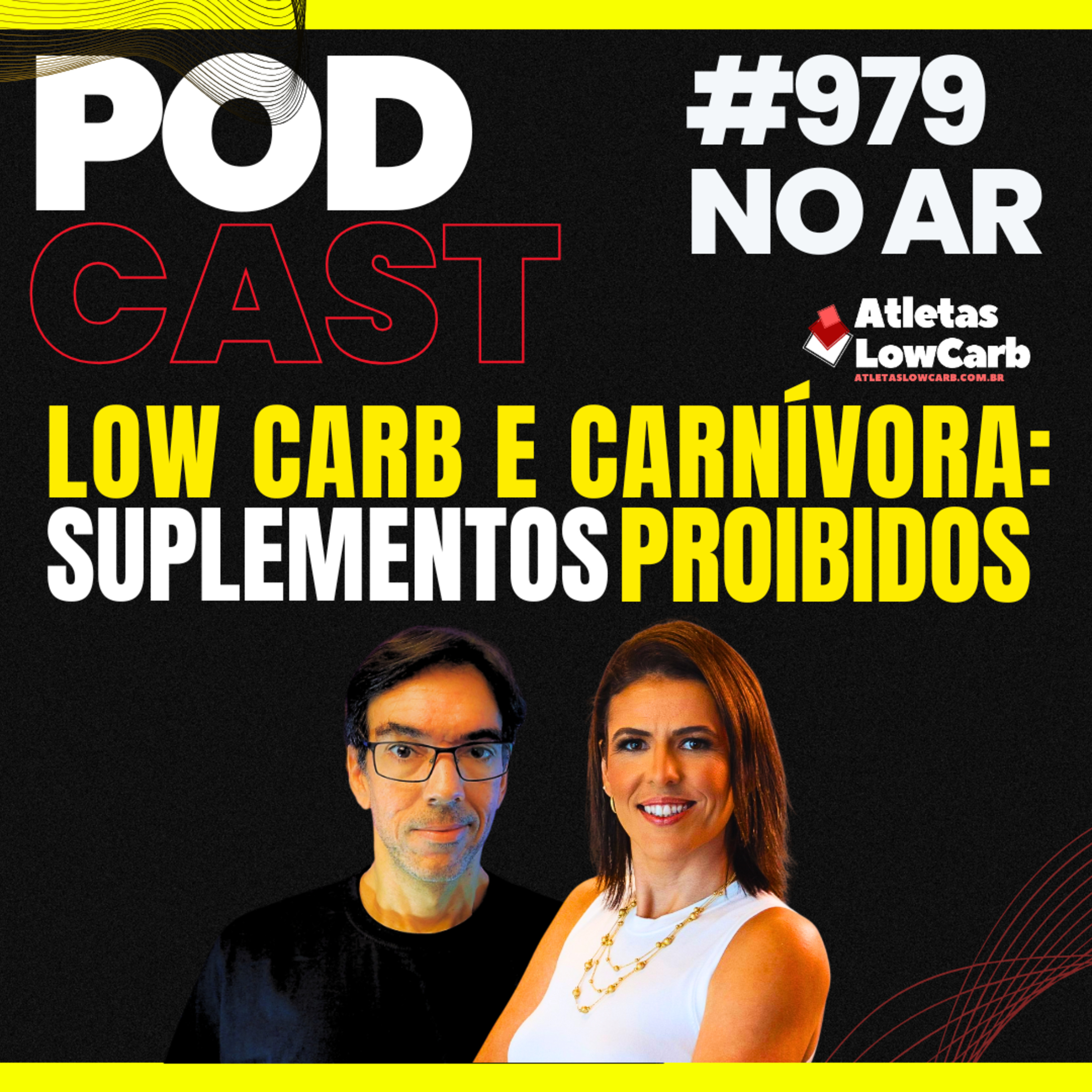 LOW CARB E CARNÍVORA: OS SUPLEMENTOS PROIBIDOS - Episódio #979
