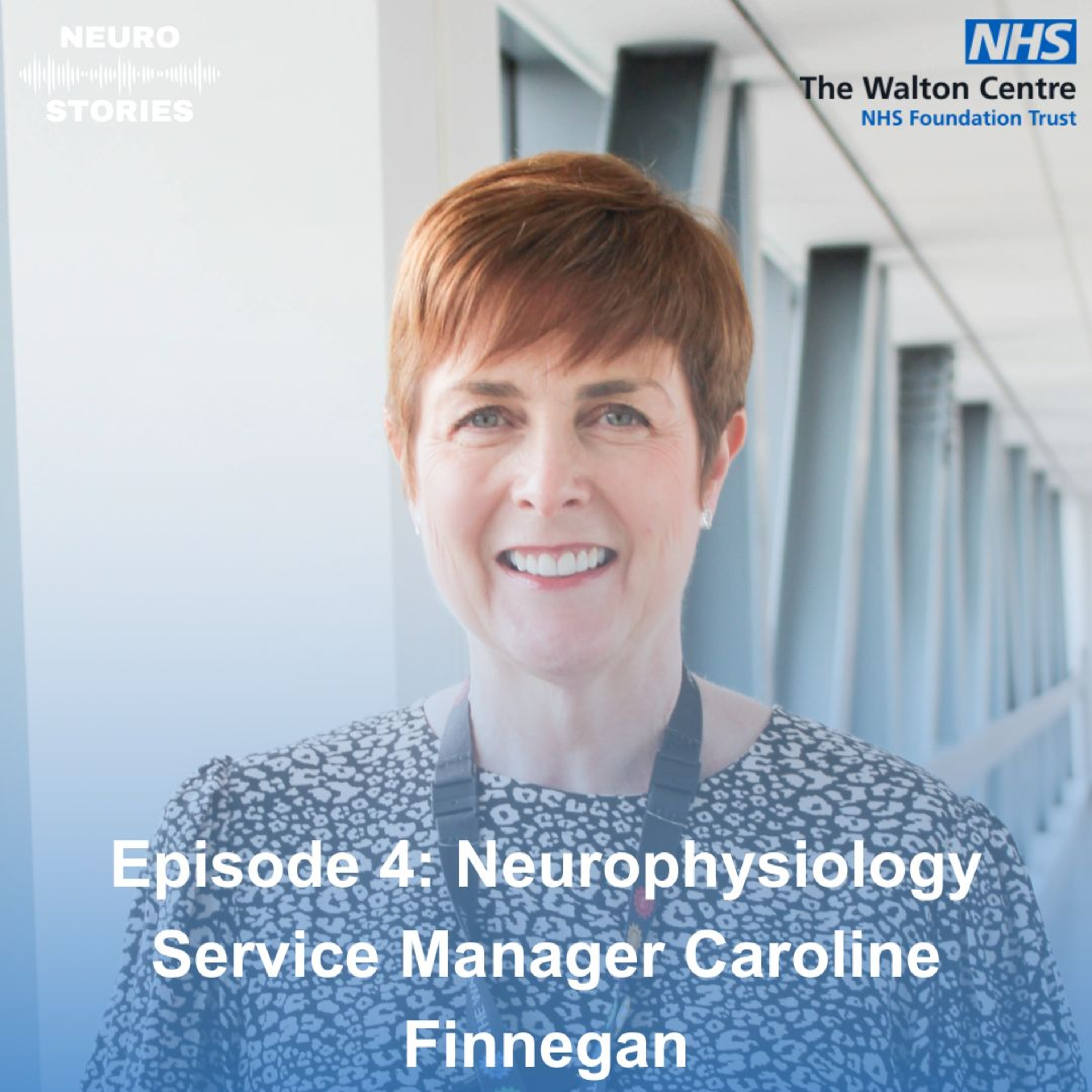 S1 Episode 4: Neurophysiology Service Manager Caroline Finnegan episode artwork