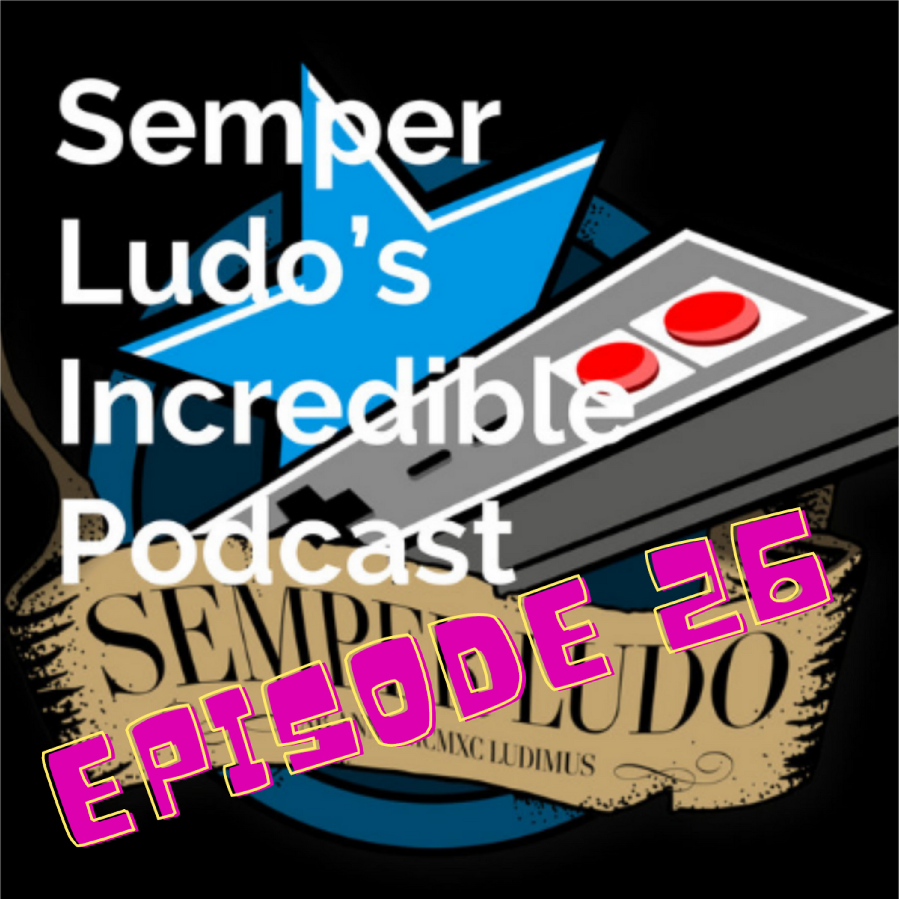 Semper Ludo\'s Incredible Podcast