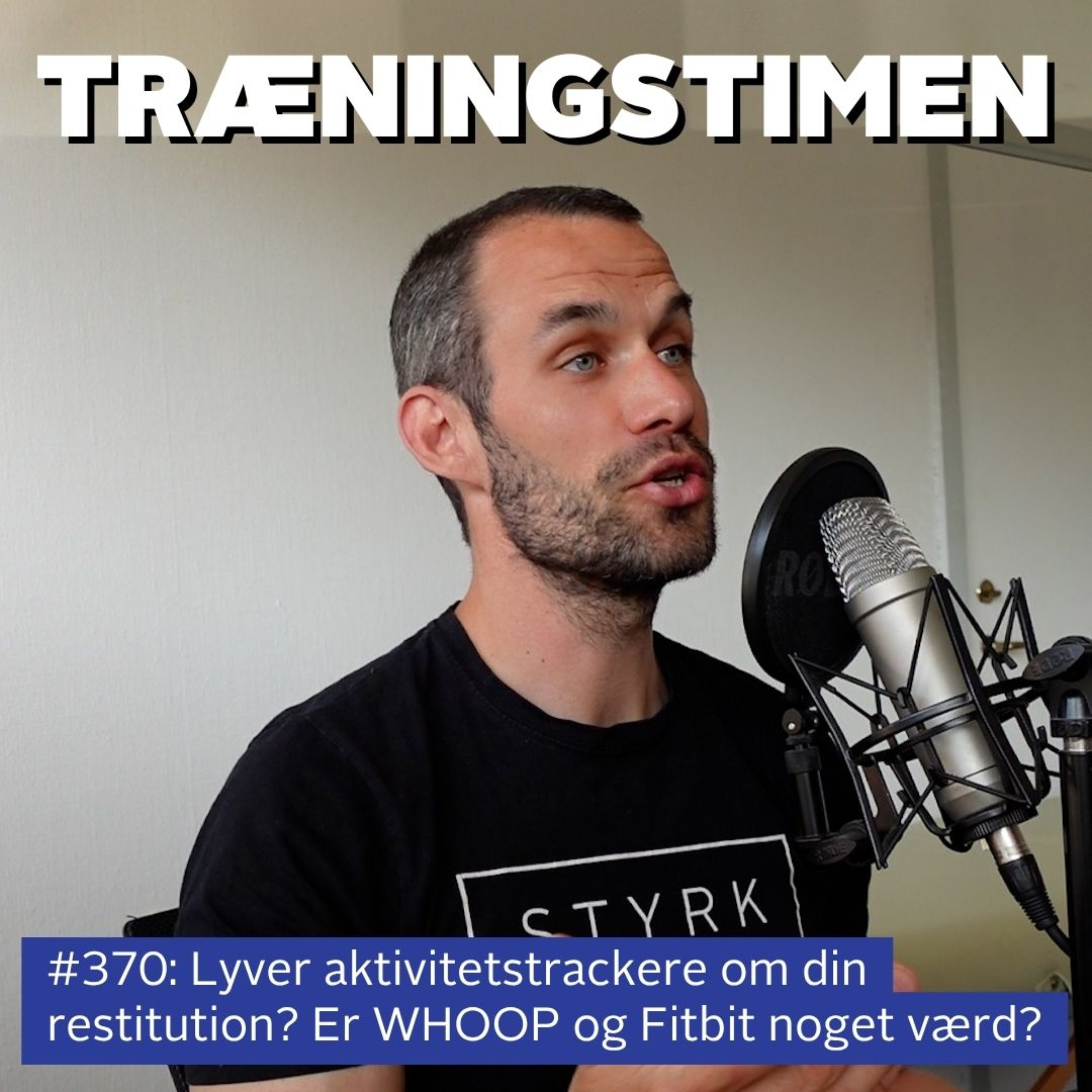 #370: Lyver aktivitetstrackere om din restitution? Er WHOOP og Fitbit noget værd? episode artwork