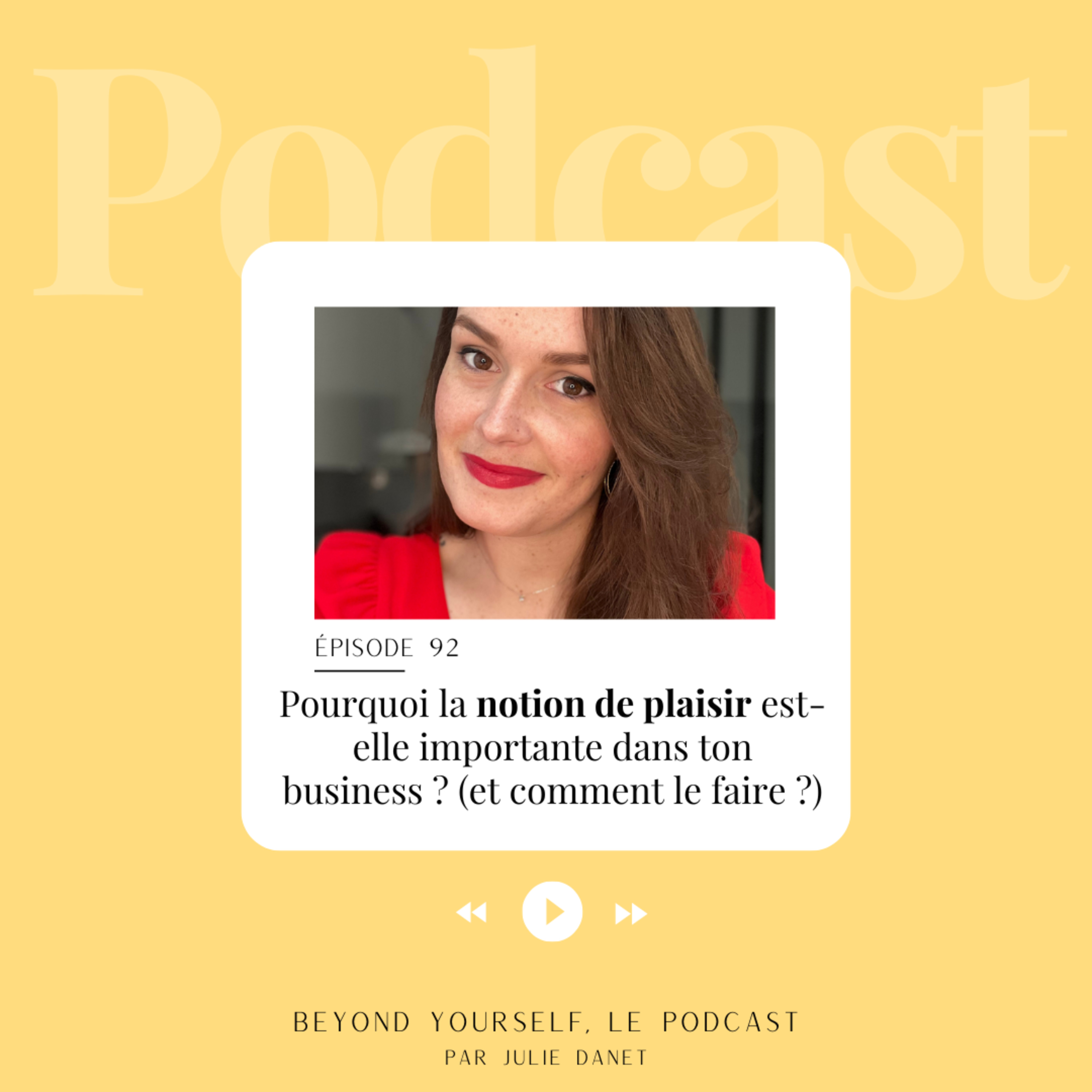 Beyond Yourself, le podcast