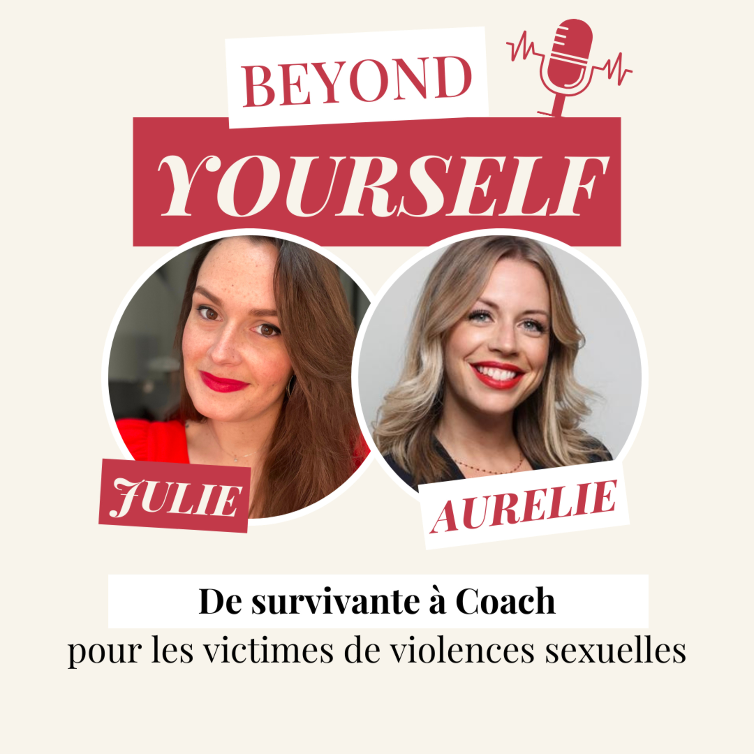 Beyond Yourself, le podcast