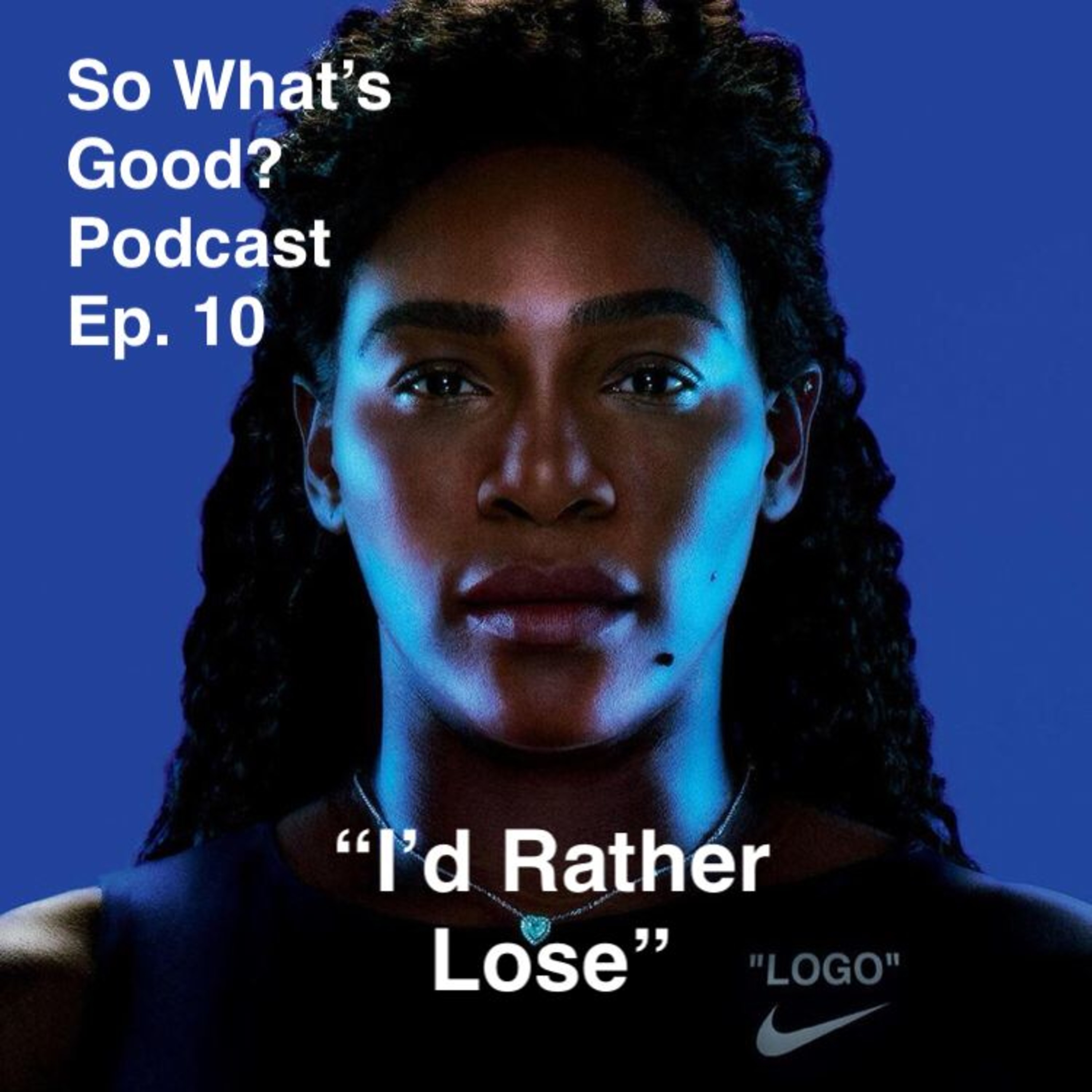 So What\'s Good Podcast