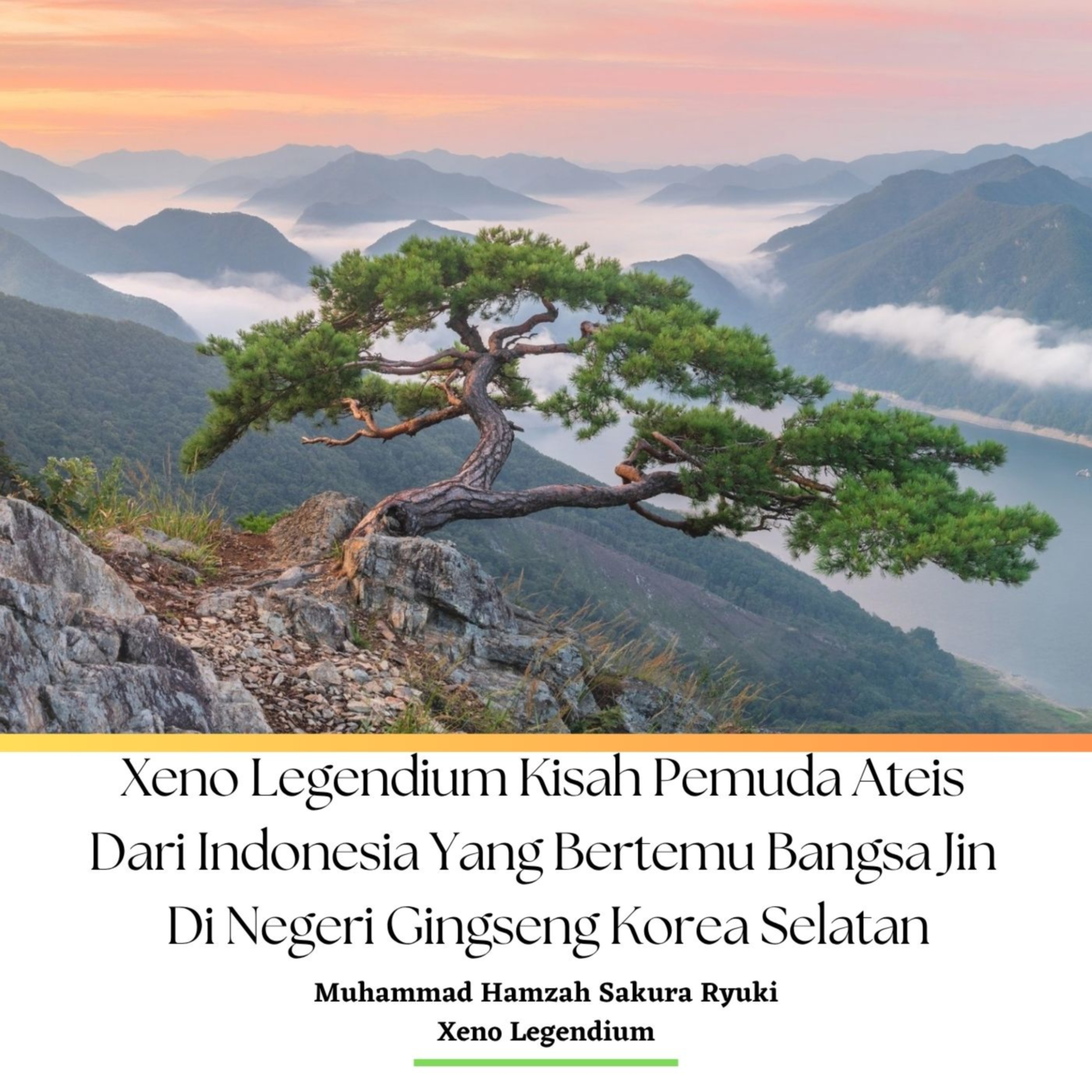 Xeno Legendium Kisah Pemuda Ateis Dari Indonesia Yang Bertemu Bangsa Jin Di Negeri Gingseng Korea Selatan Podcast Edition