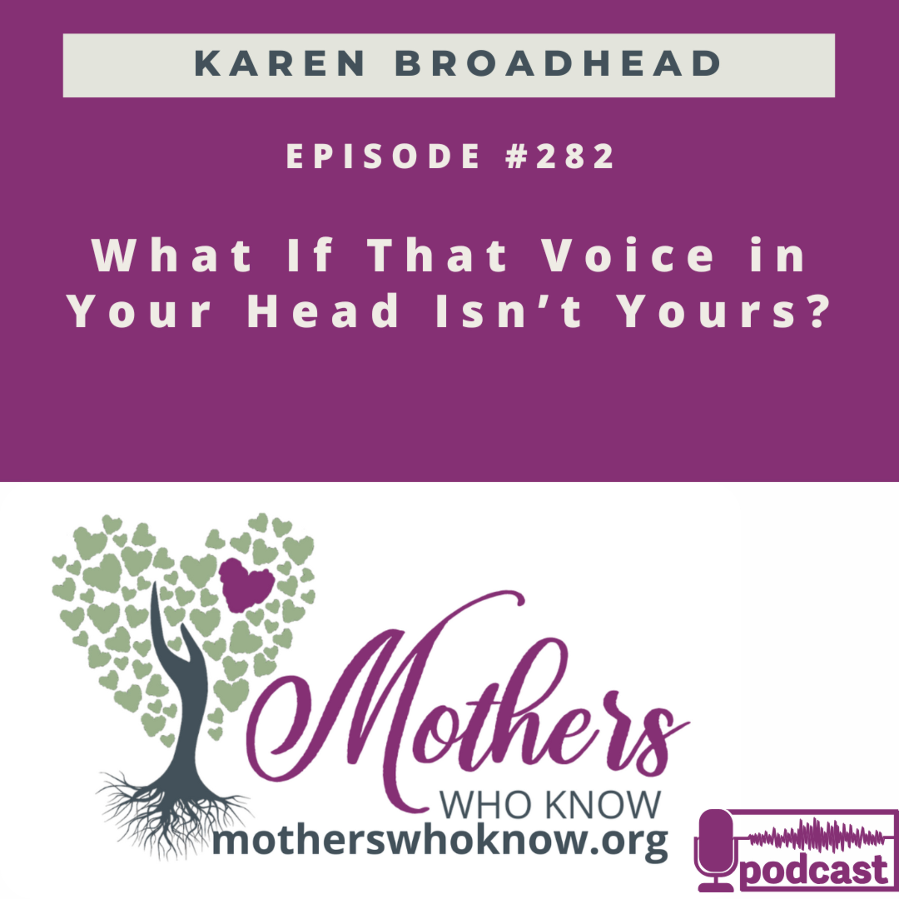 #282. What If That Voice in Your Head Isn’t Yours?