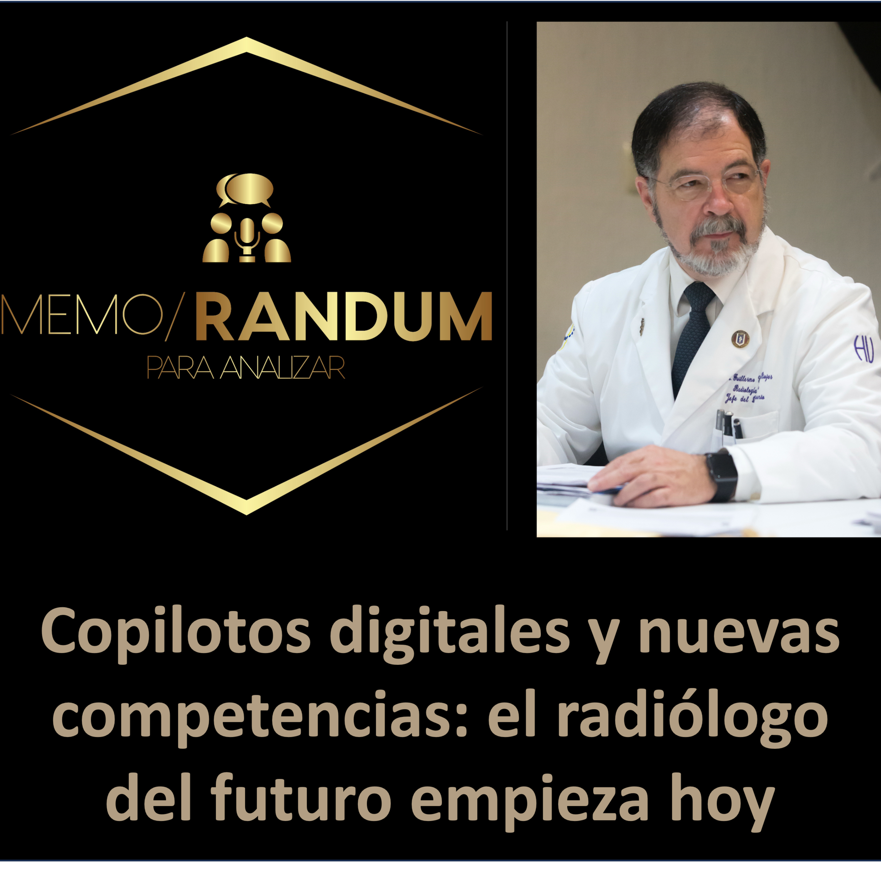 Copilotos digitales y nuevas competencias: el radiólogo del futuro empieza hoy.