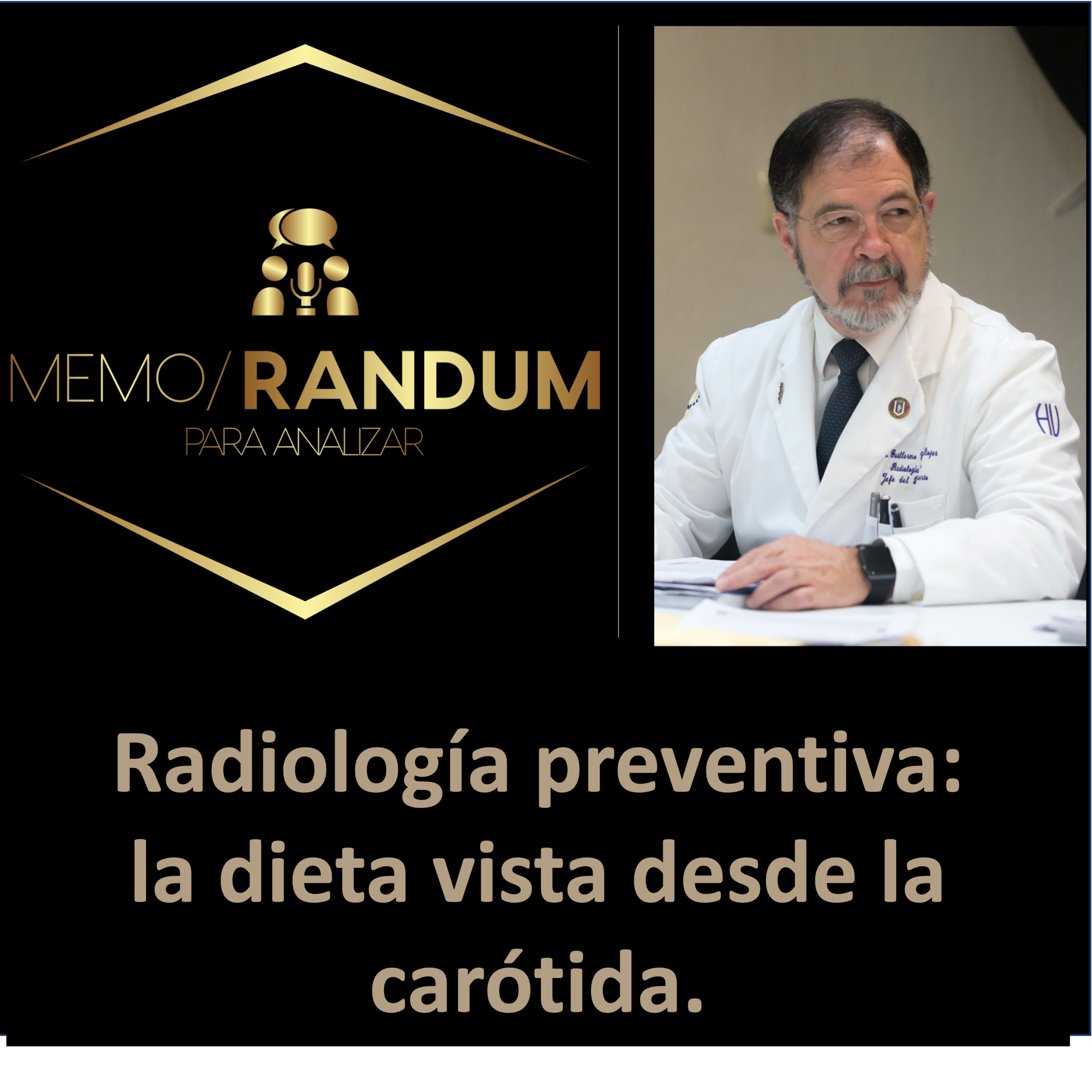 Radiología preventiva: la dieta vista desde la carótida.