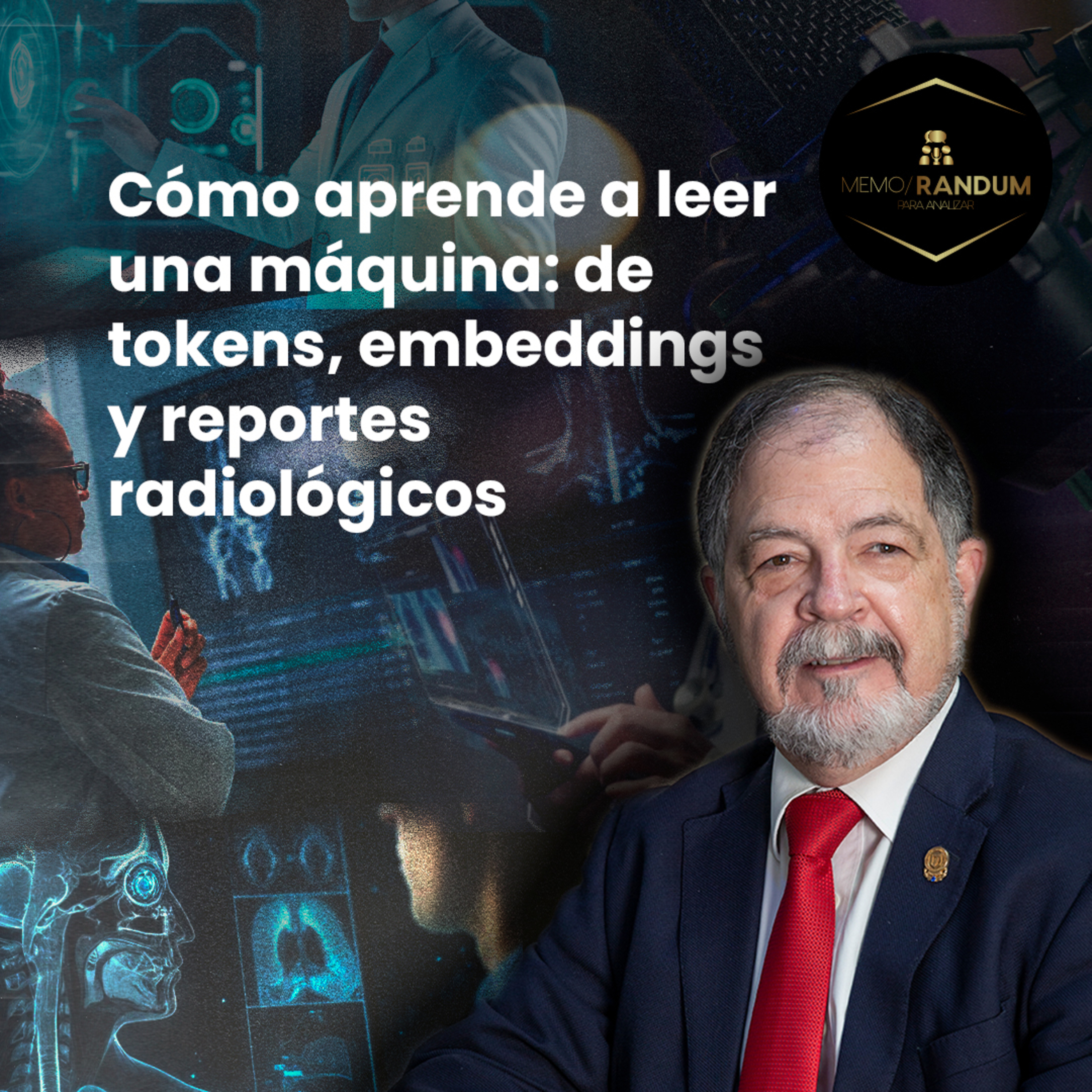 ¿Cómo aprende a leer una máquina?: De tokens, embeddings y reportes radiologícos.