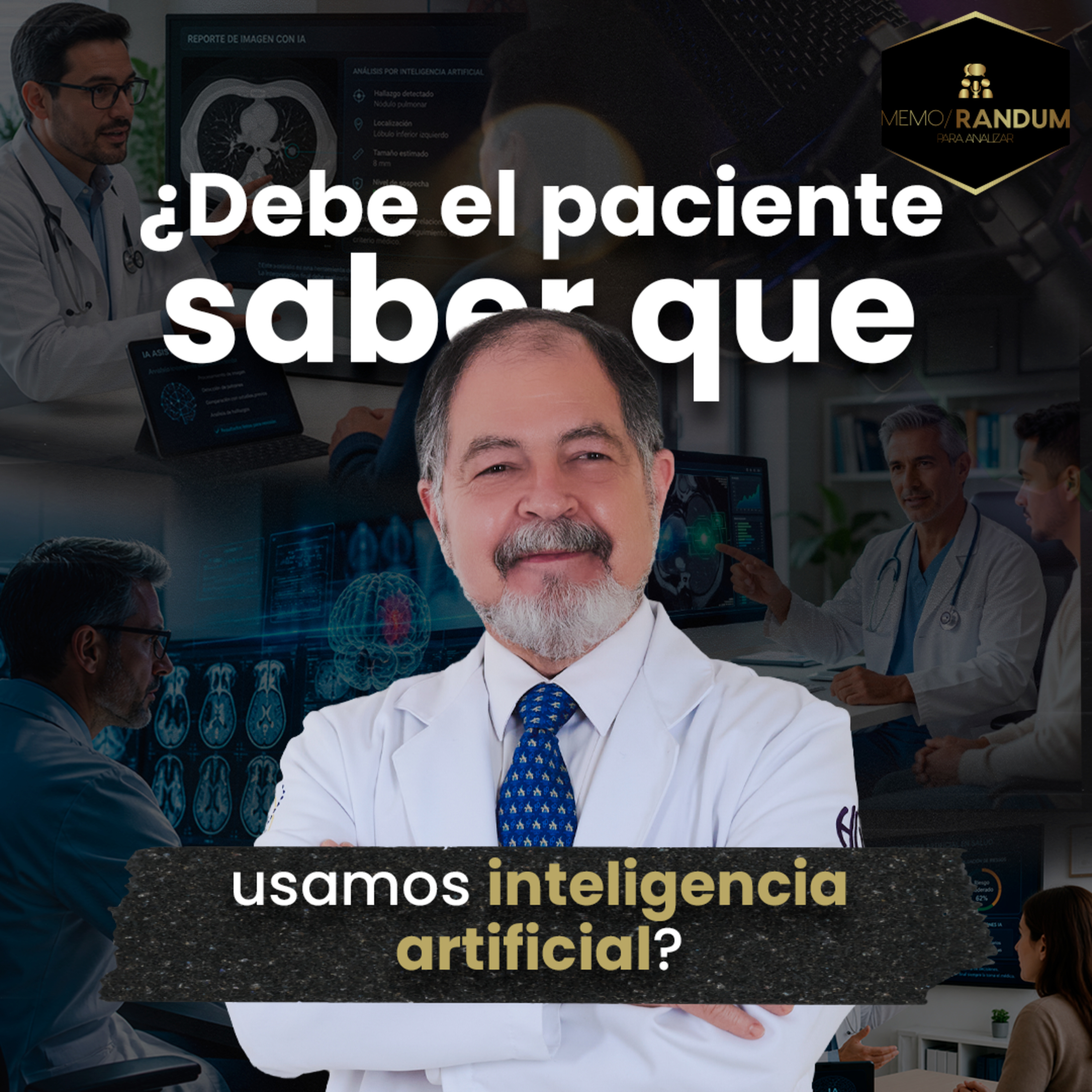 ¿Debe el paciente saber que utilizamos inteligencia artificial para interpretar sus estudios?