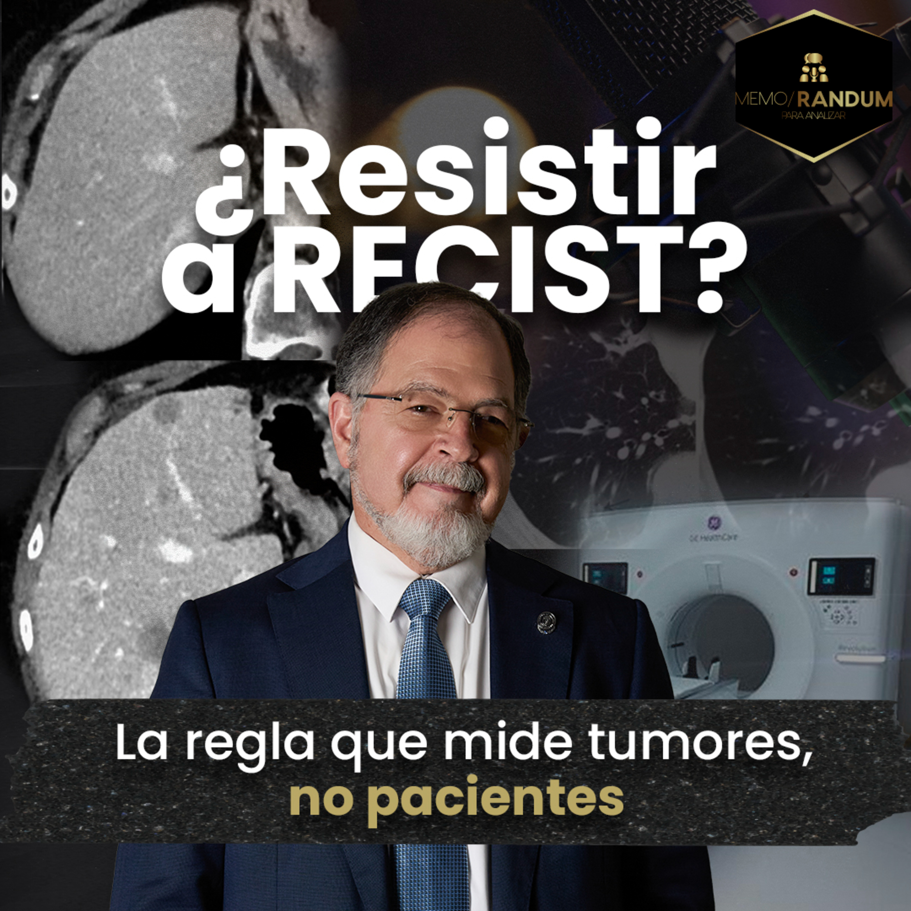 ¿Resistir a RECIST? La regla que mide tumores, no pacientes.