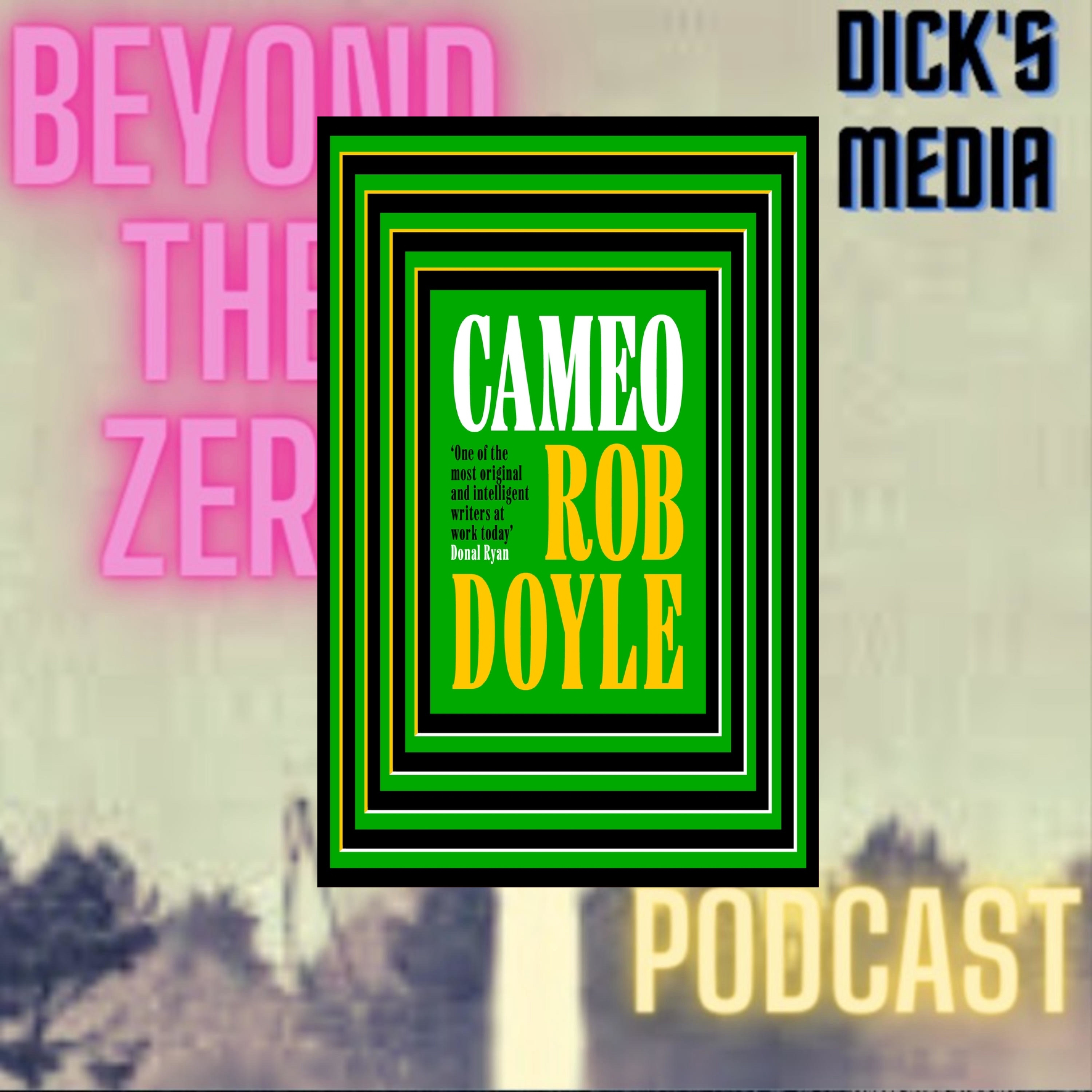 Rob Doyle - CAMEO episode artwork