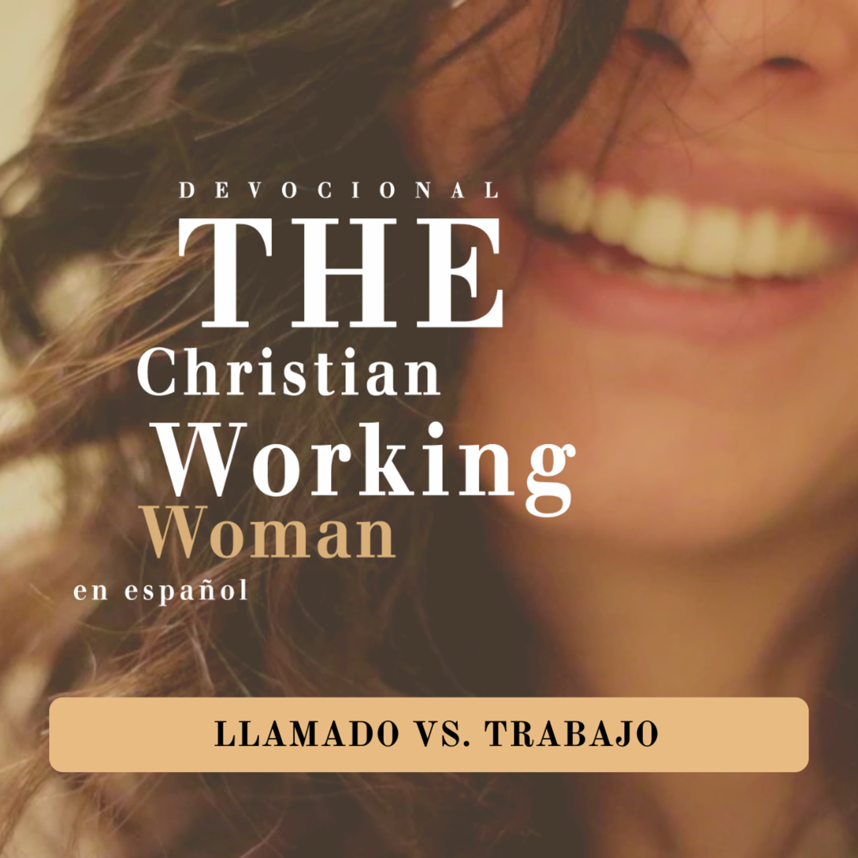 Llamado vs. Trabajo - Parte 5