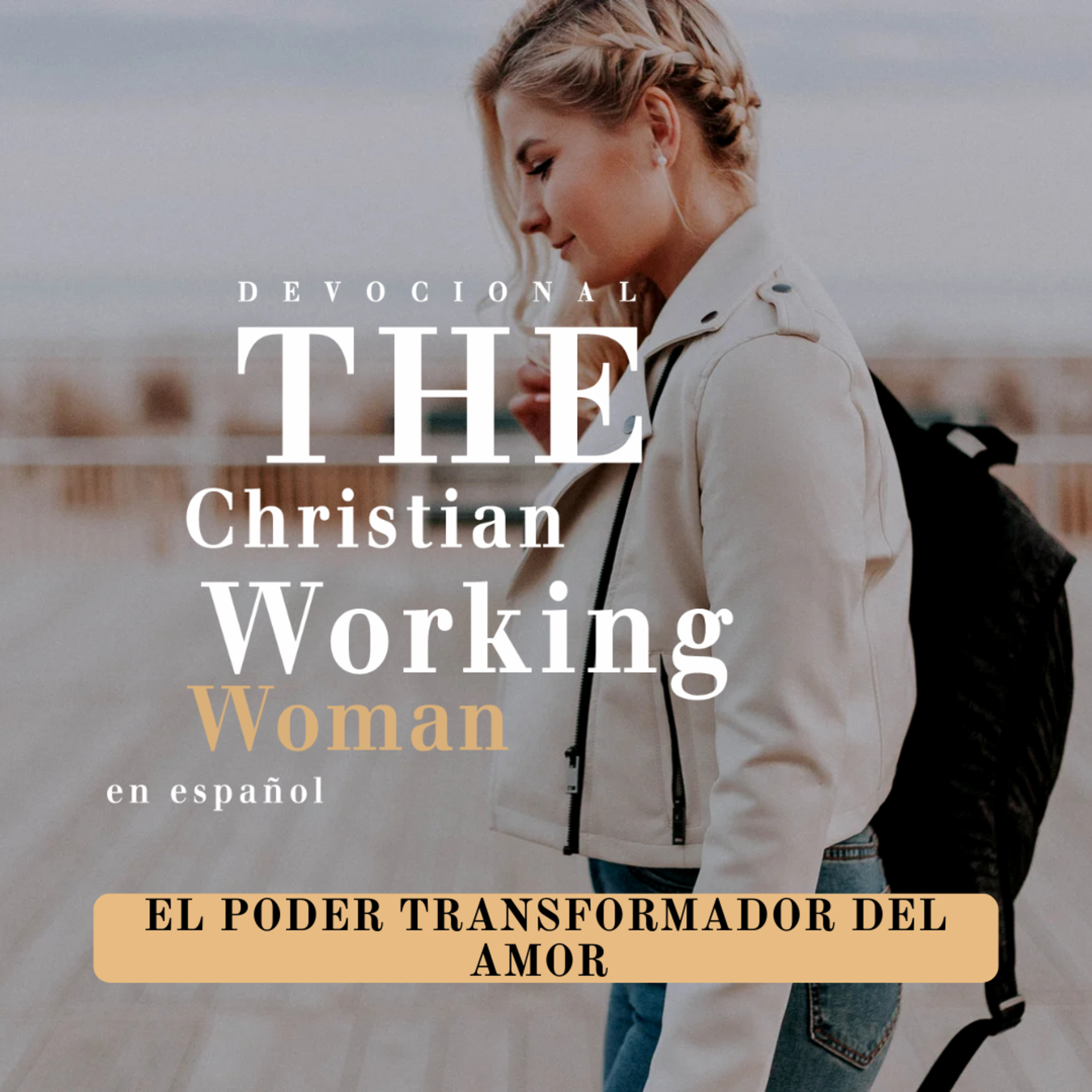 El poder transformador del amor - Parte 2 