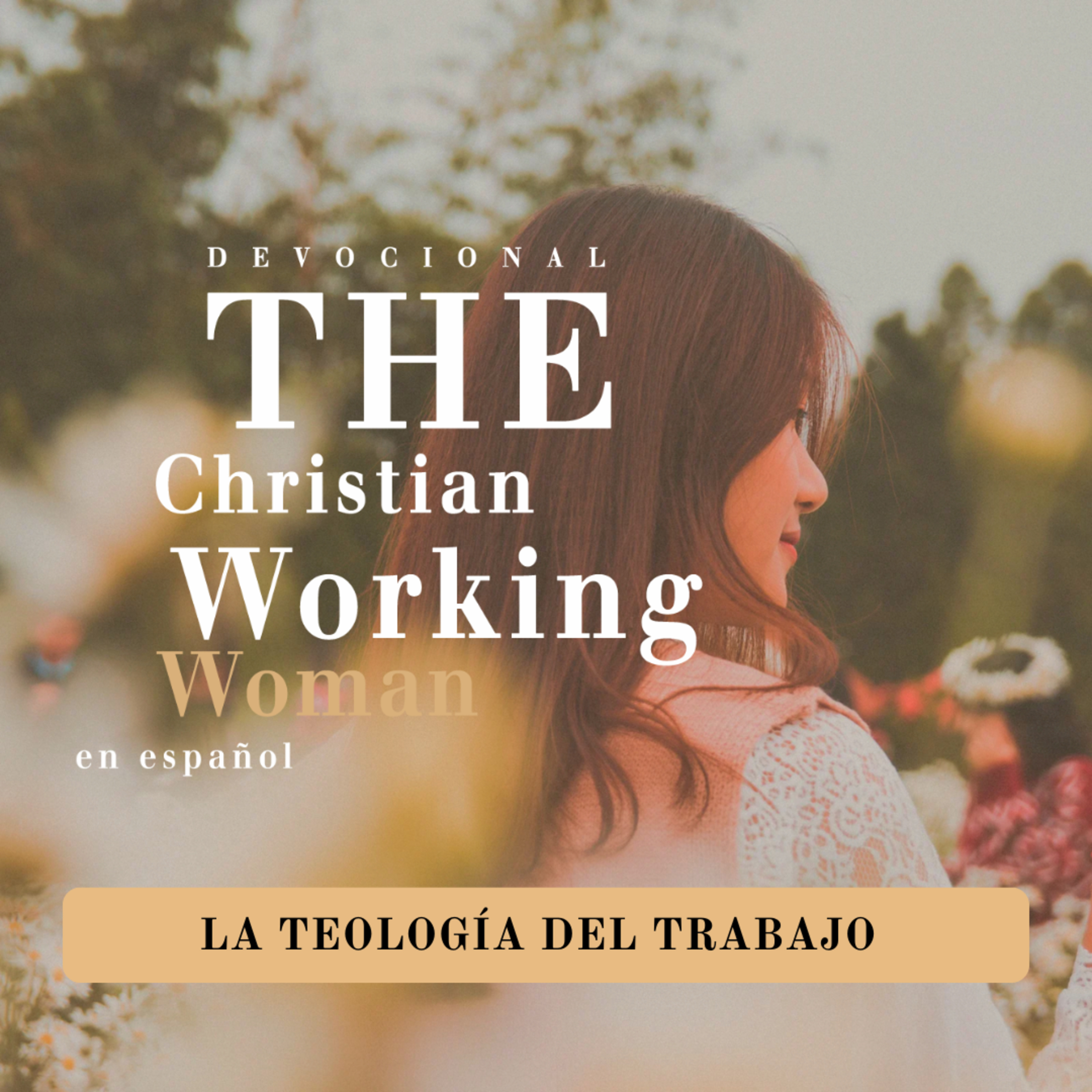 La teología del trabajo - Parte 5