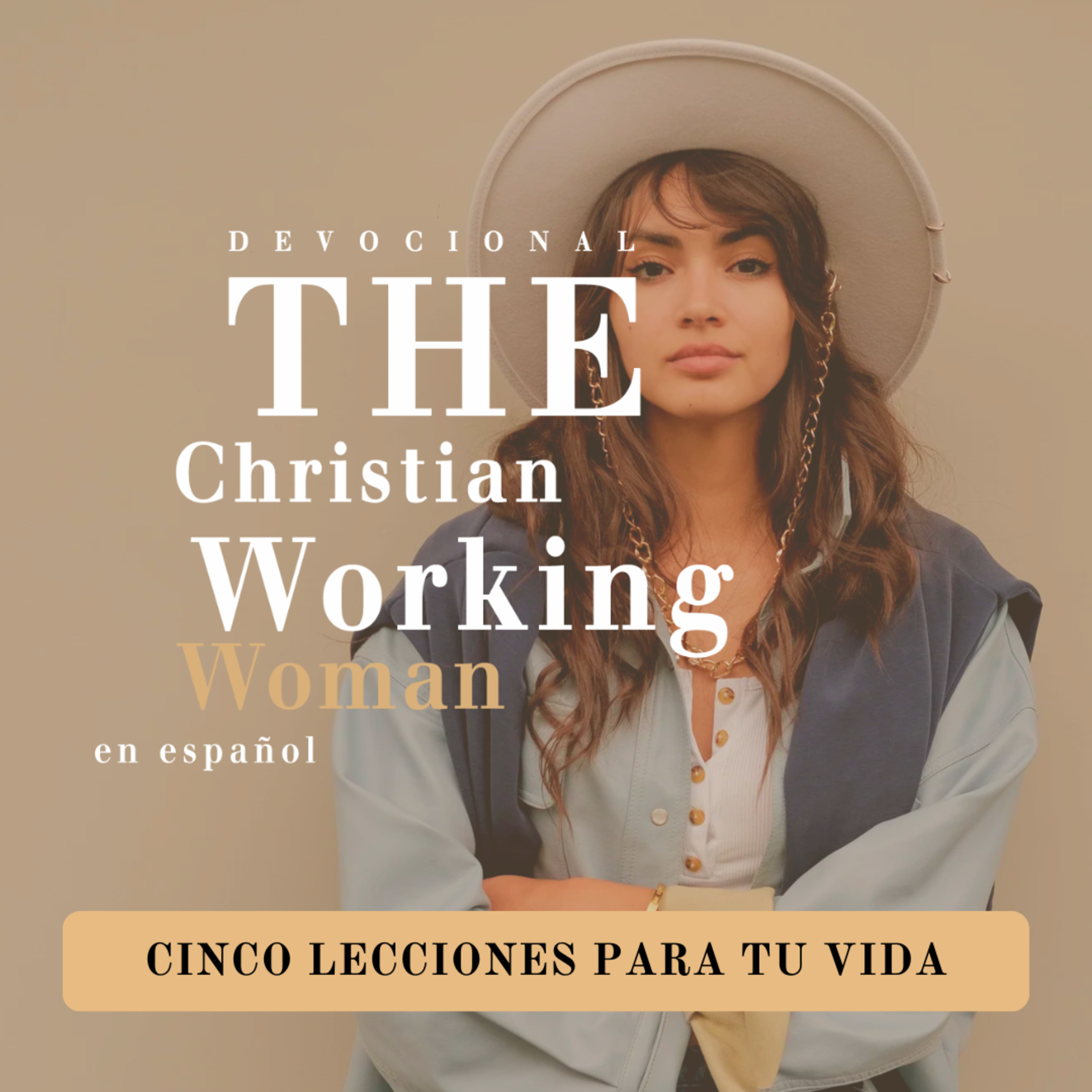Cinco lecciones para tu vida - Parte 5