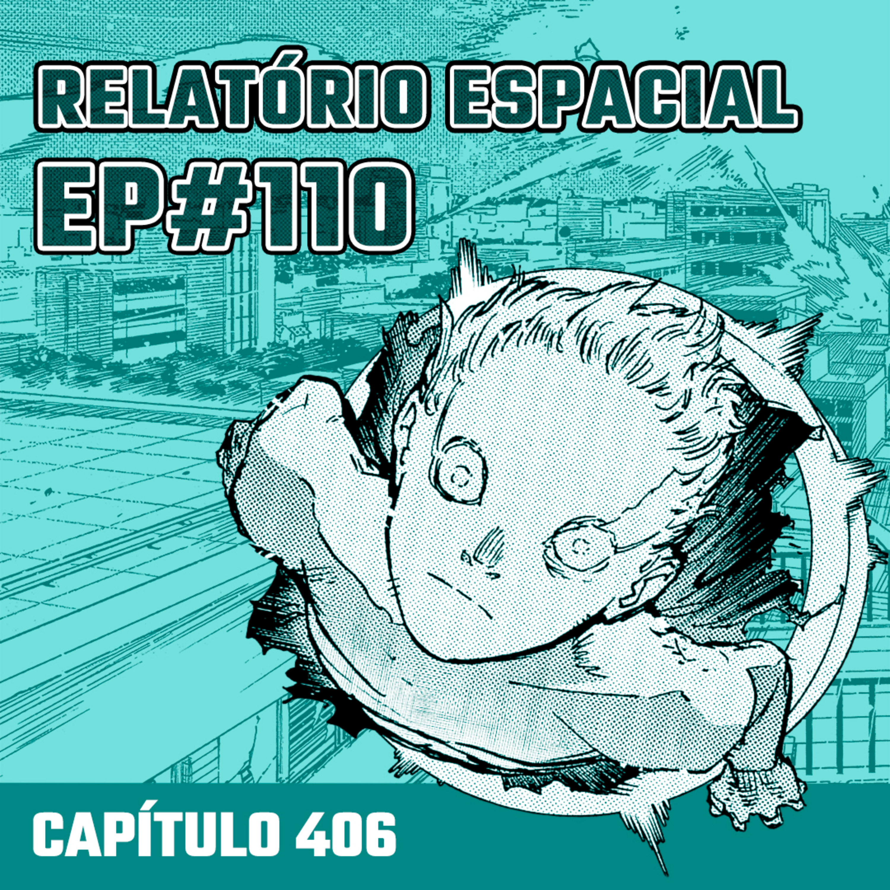 Relatório Espacial #110 - Capítulo 406: Entenda sua Própria Individualidade episode artwork