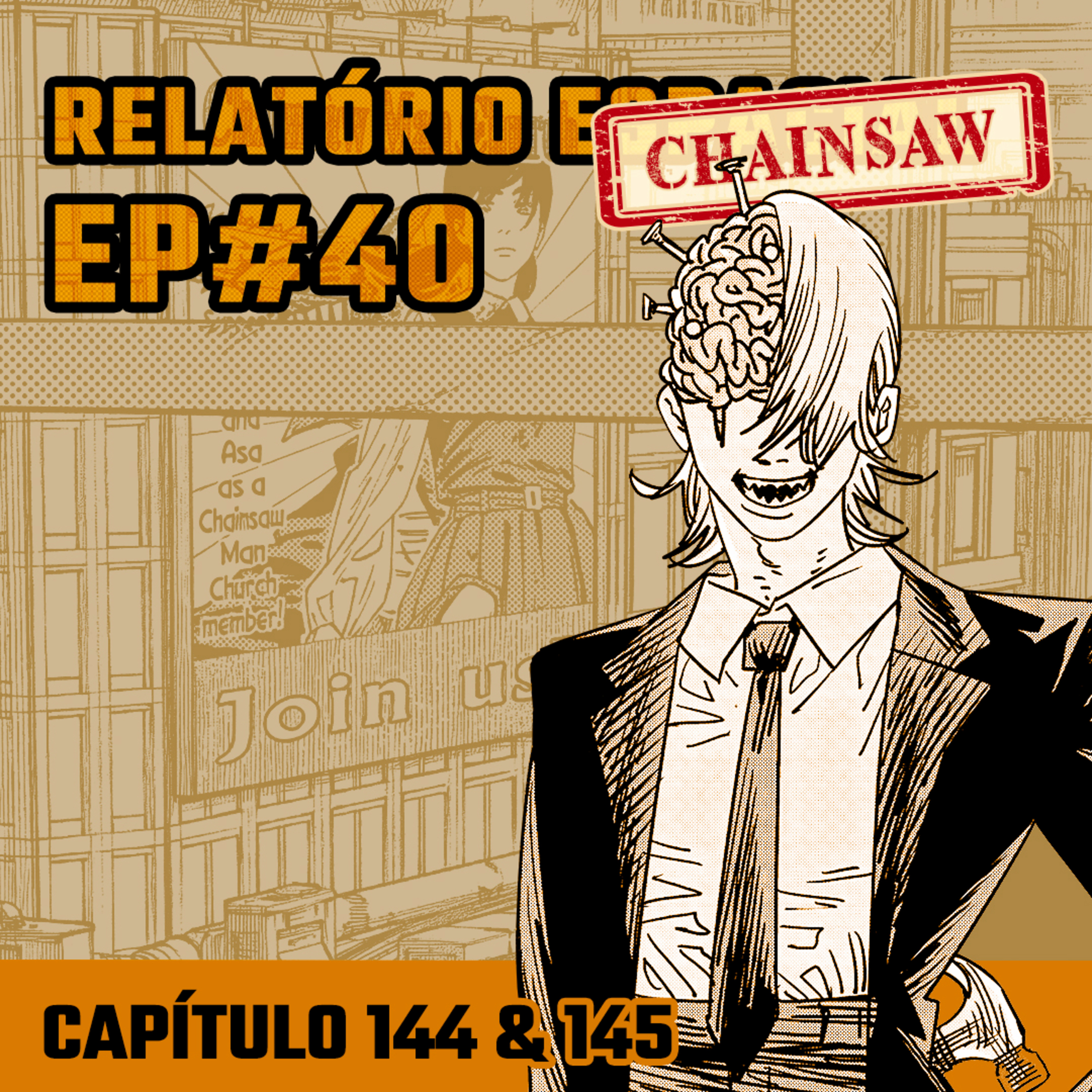 Relatório Chainsaw Man #40 Capítulos 144 & 145: Armas, Pregos e Katana e Kumbaya episode artwork