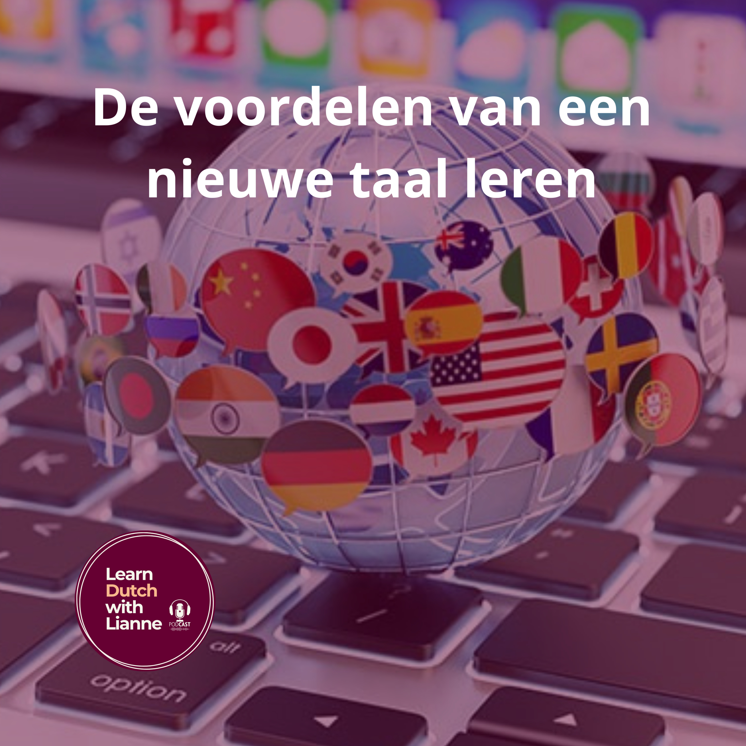 Afl. 6 - De voordelen van een nieuwe taal leren episode artwork