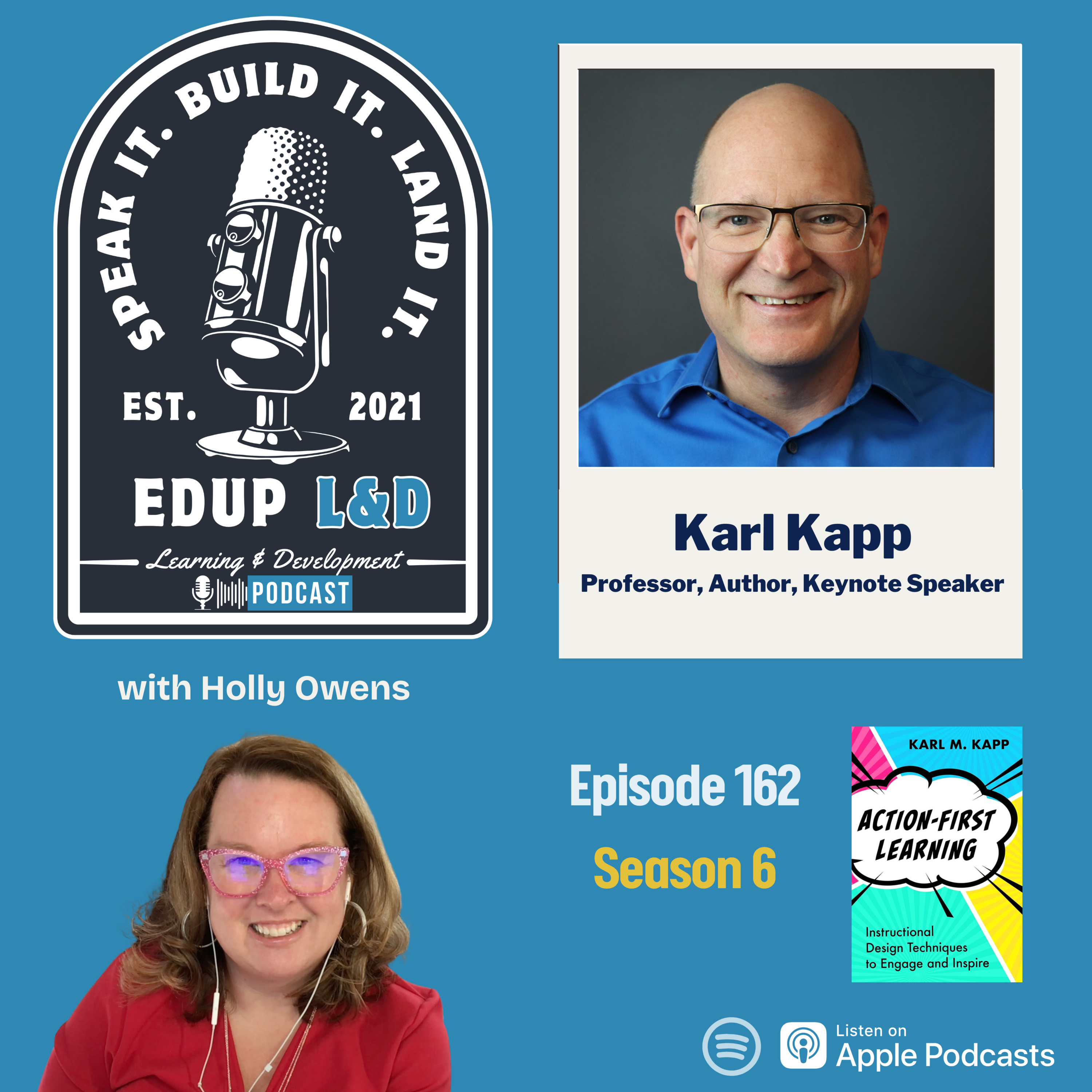 162: Action First, Always: Karl Kapp’s Blueprint for Engaged Learning