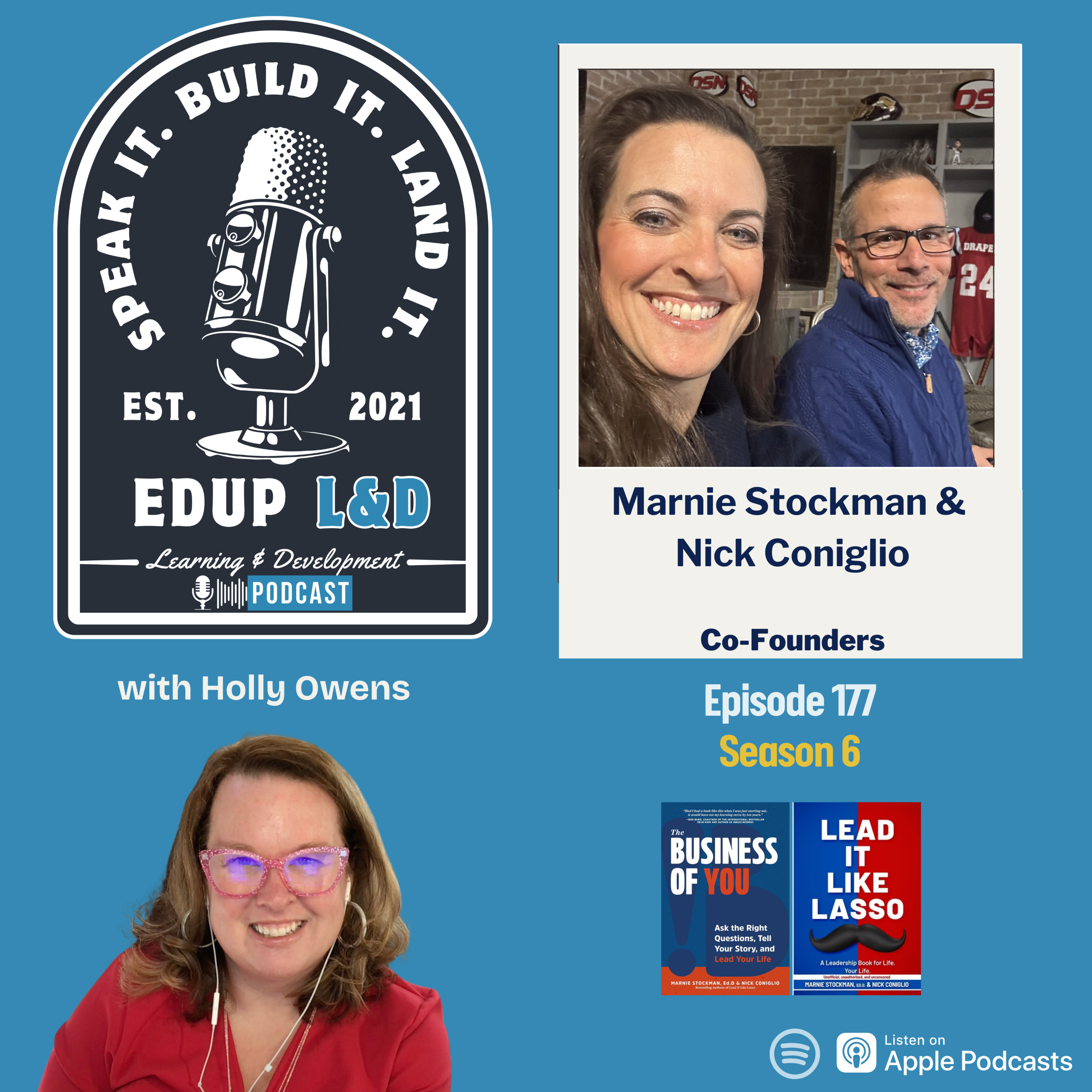 177: Lead It Like Lasso, Live It Like You: Marnie Stockman & Nick Coniglio on Becoming Your Own CEO