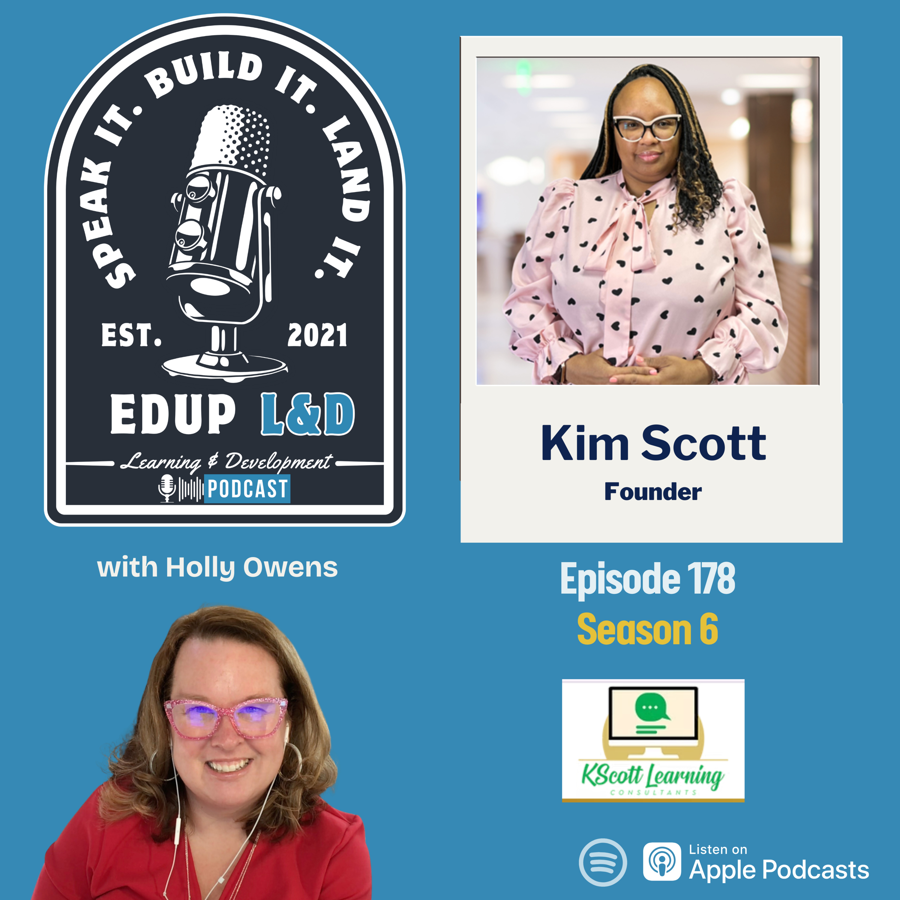 178: Teachers, You Already Have What It Takes: Kim Scott on Navigating the Transition from Classroom to L&D