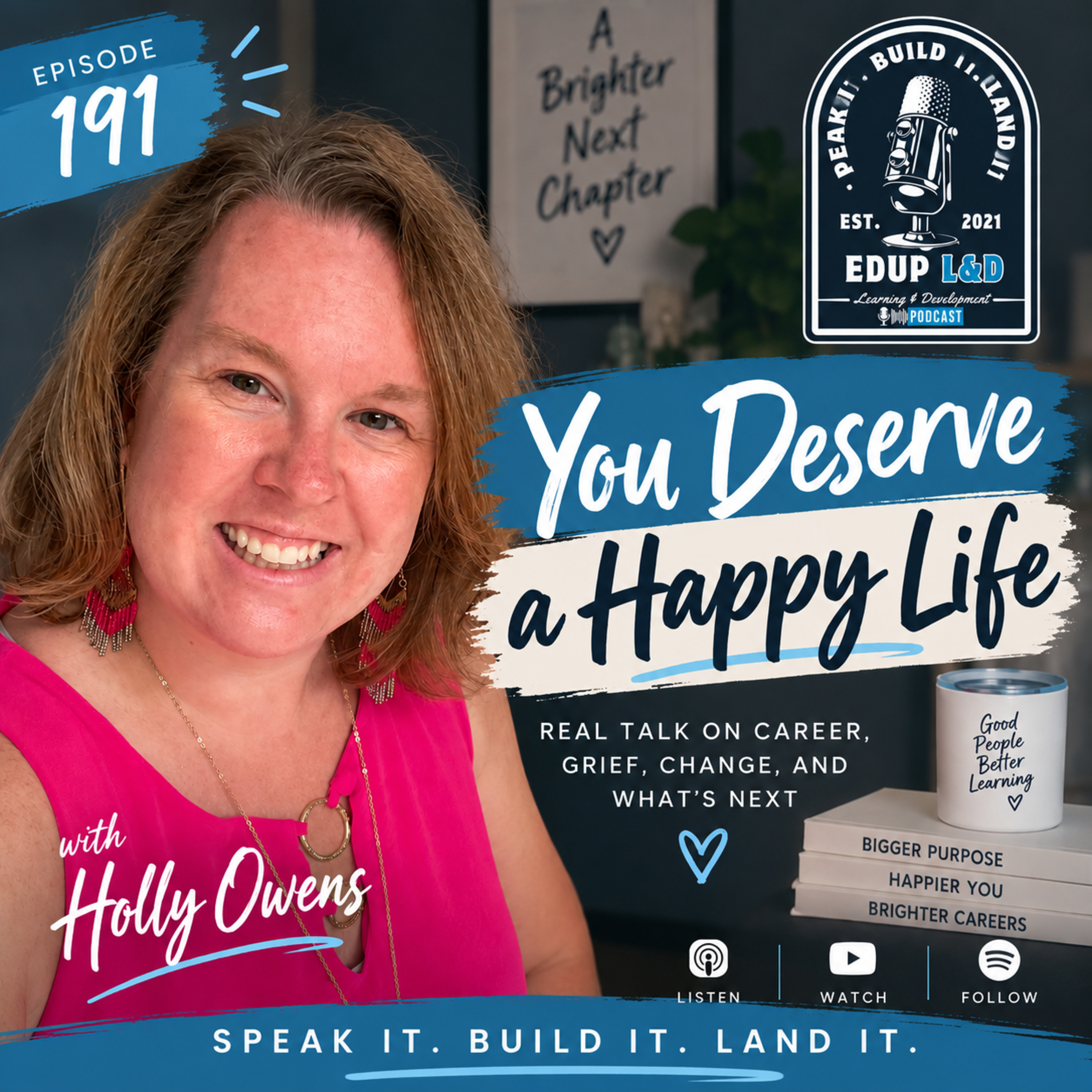 Episode 191: You Deserve a HAPPY Life