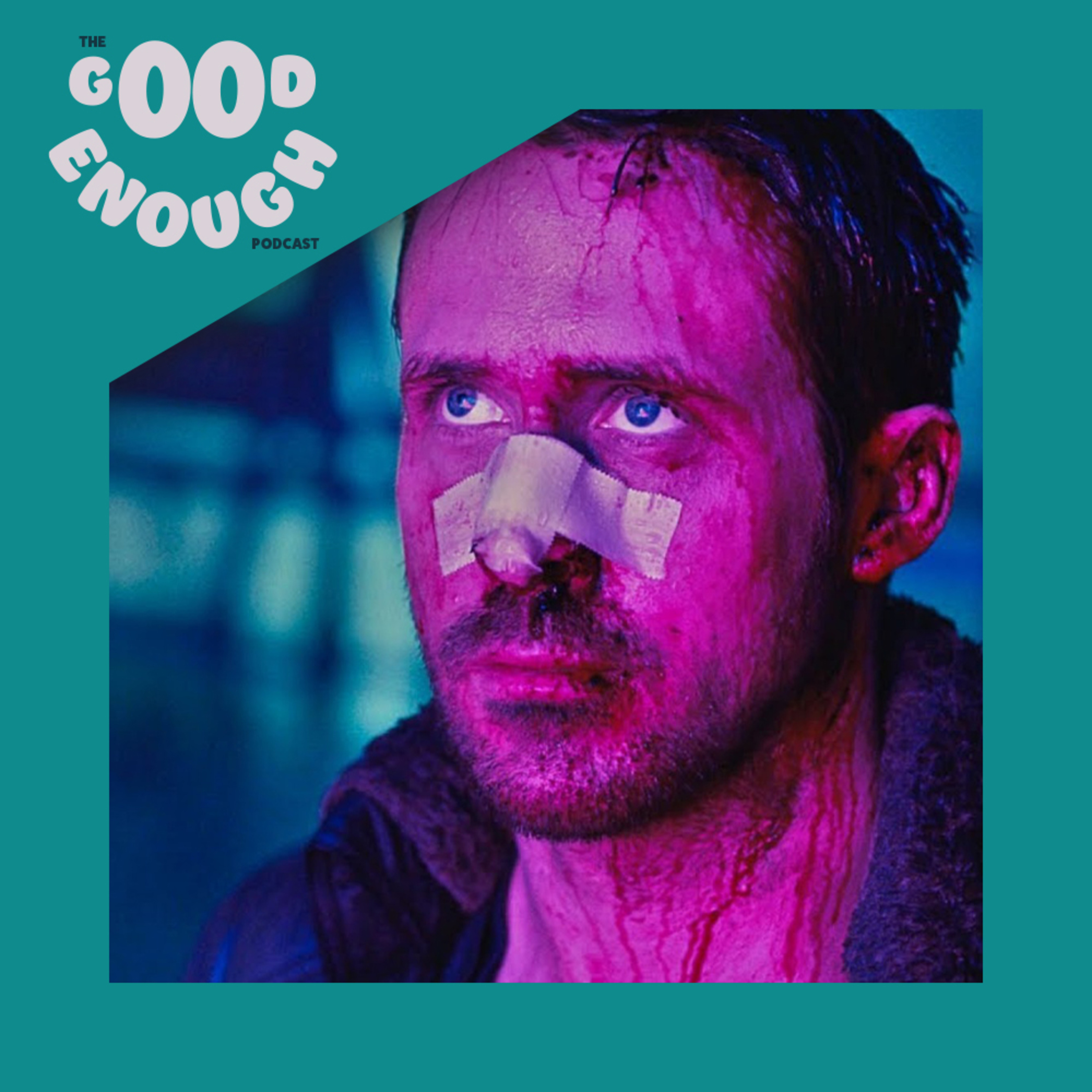 EP #108 - The Whole Operation is Currently Underwater - Good Enough Podcast episode artwork
