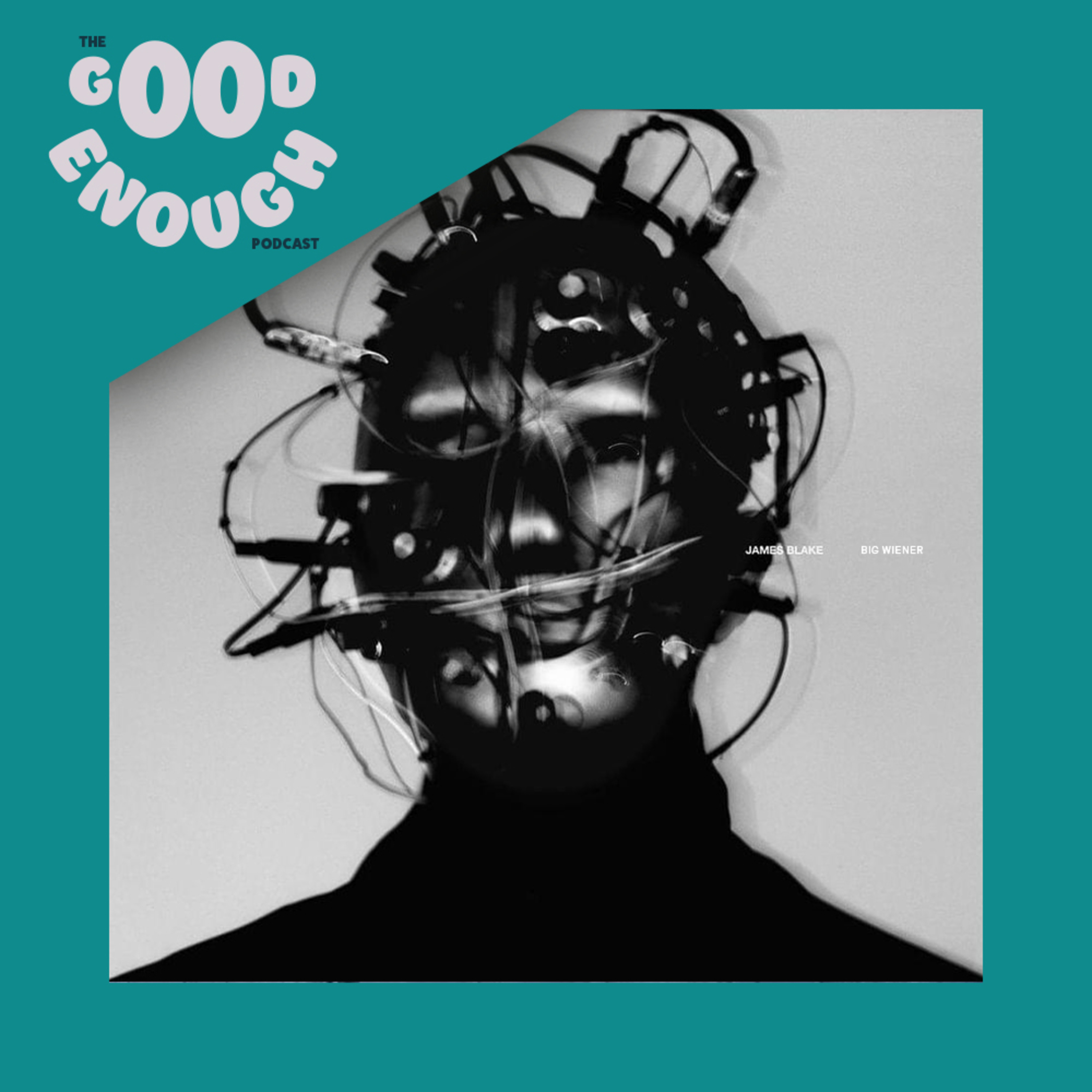 The Good Enough Podcast