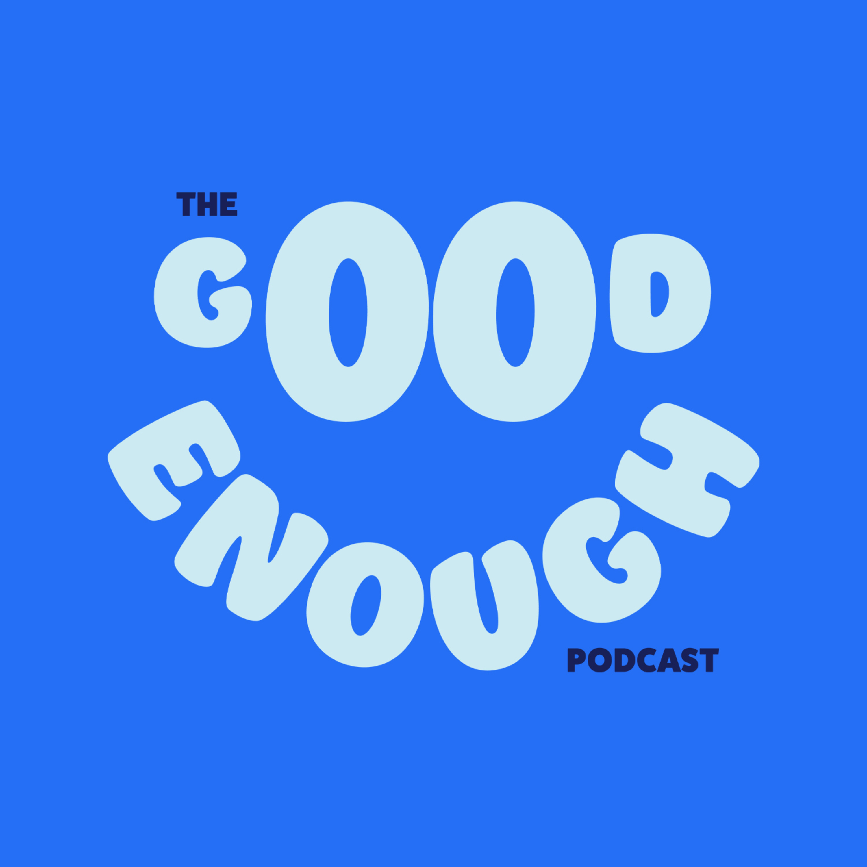 EP #139 - Prepare for Laughs - Good Enough Podcast episode artwork