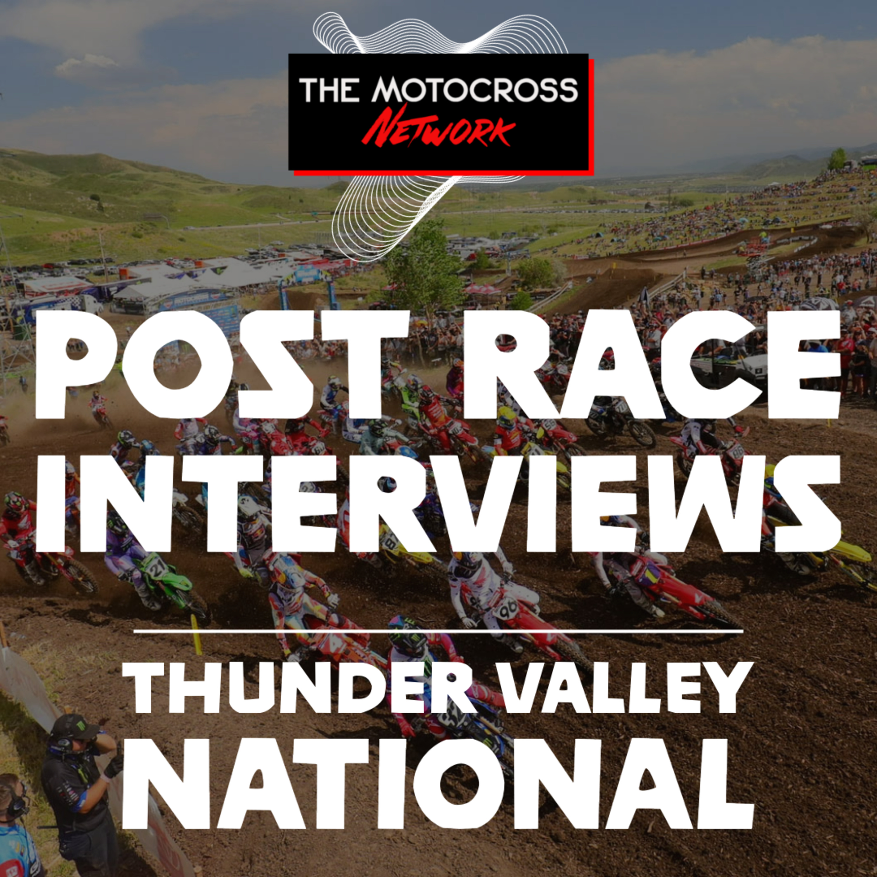 Justin Cooper, Tom Vialle, Malcom Stewart, Aaron Plessinger & MORE | Thunder Valley 2024 INTERVIEWS episode artwork