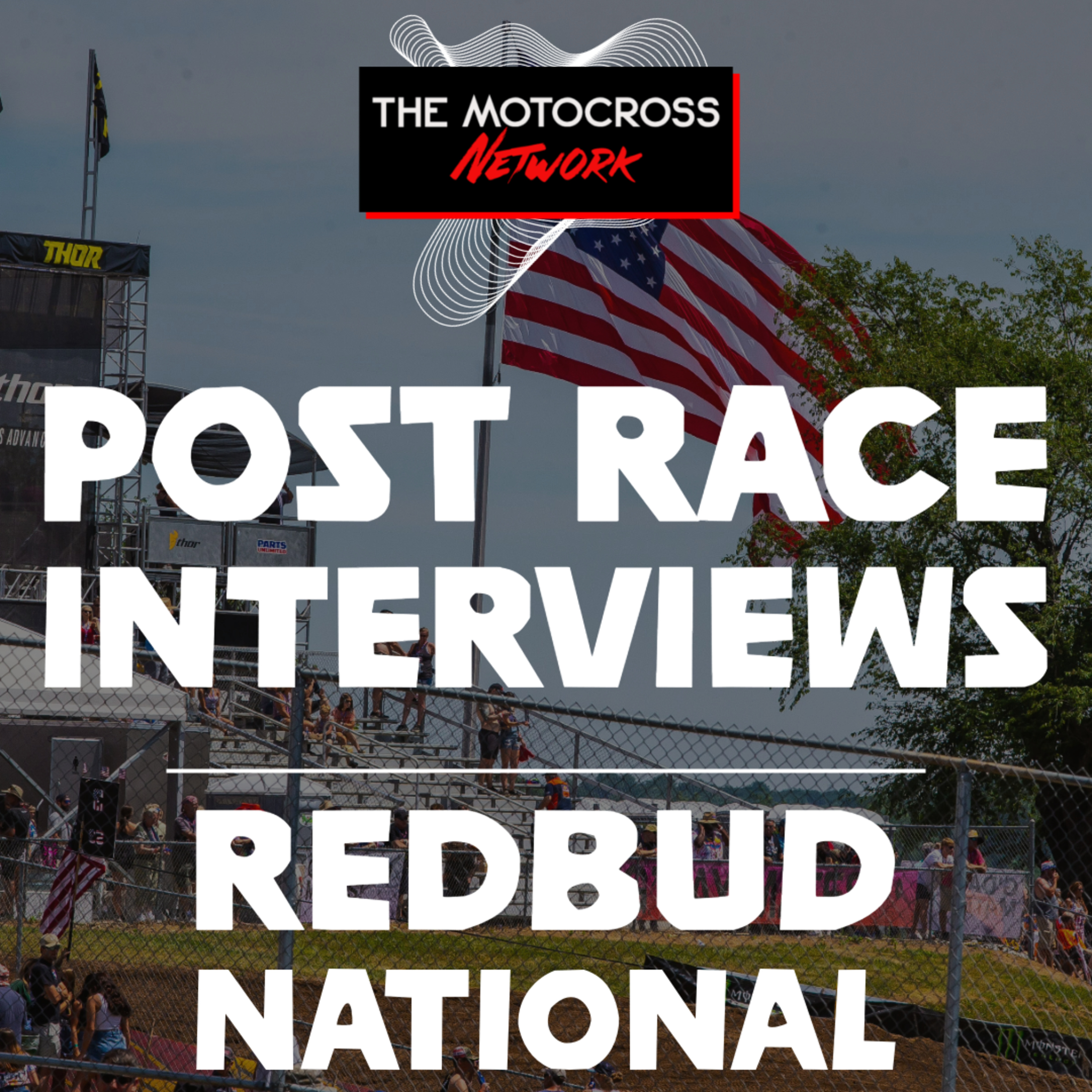 Broc Tickle, Pierce Brown, Cole Davies, Jeff Walker & MORE | RedBud National 2024 POST RACE INTERVIEWS episode artwork