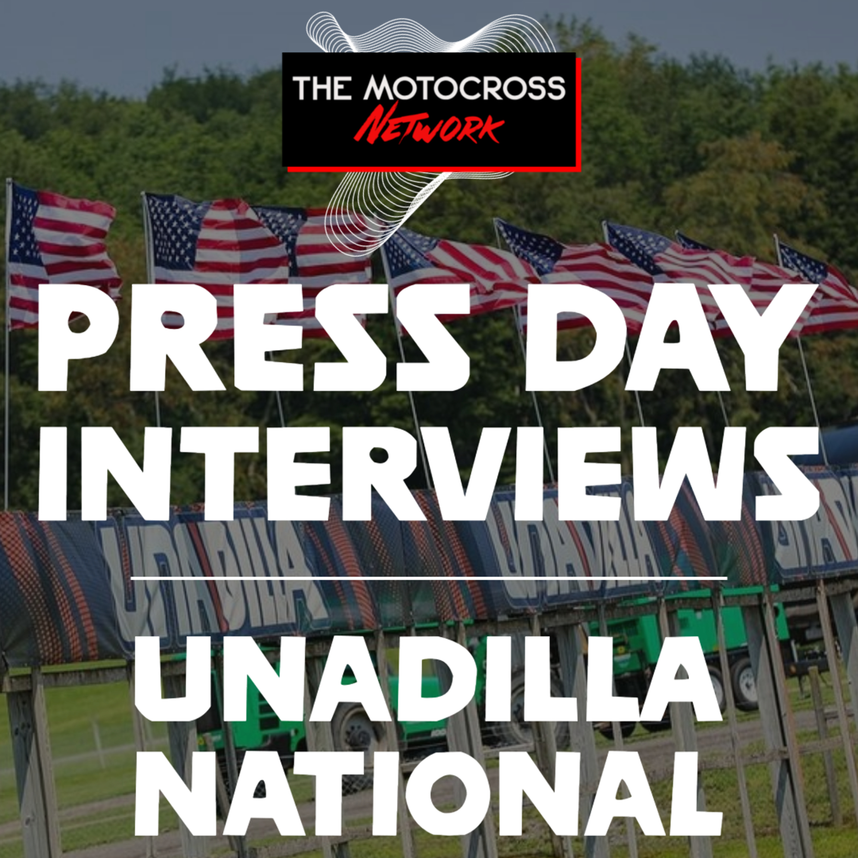 UNADILLA PRESS DAY INTERVIEWS | Ken Roczen, Cooper Webb, Colt Nichols, Hunter Lawrence & MANY MORE! episode artwork