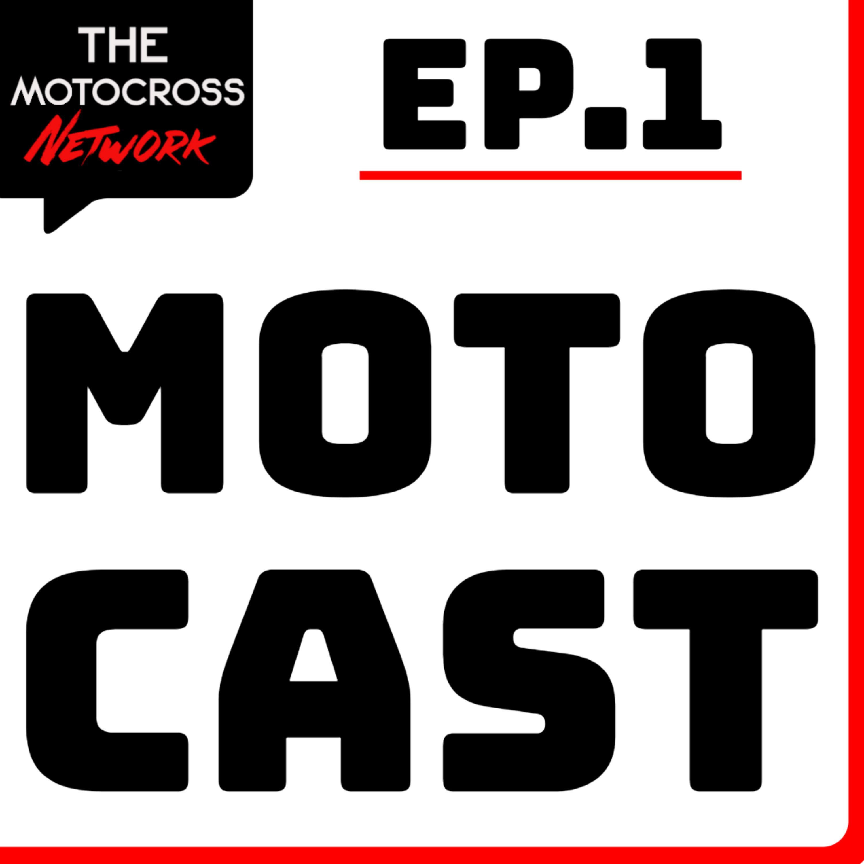 MotoCast #1 | AUS SX track builder CALLS OUT RIDERS, more MXGP riders coming to USA, ANOTHER team closes & MORE w/ David Hogan episode artwork